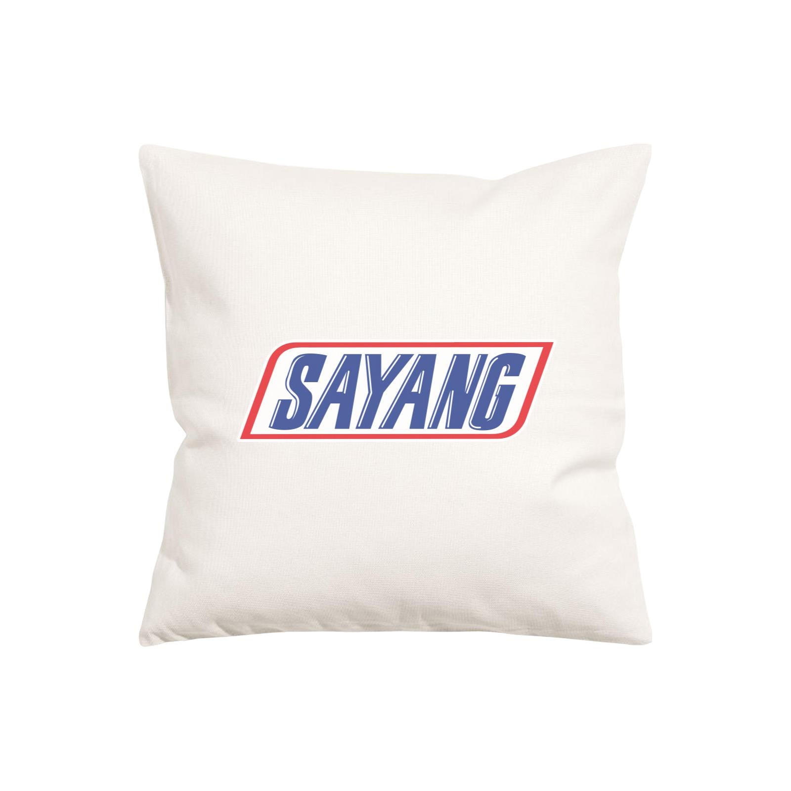 Slang Statement Sayang Pillow Cushion
