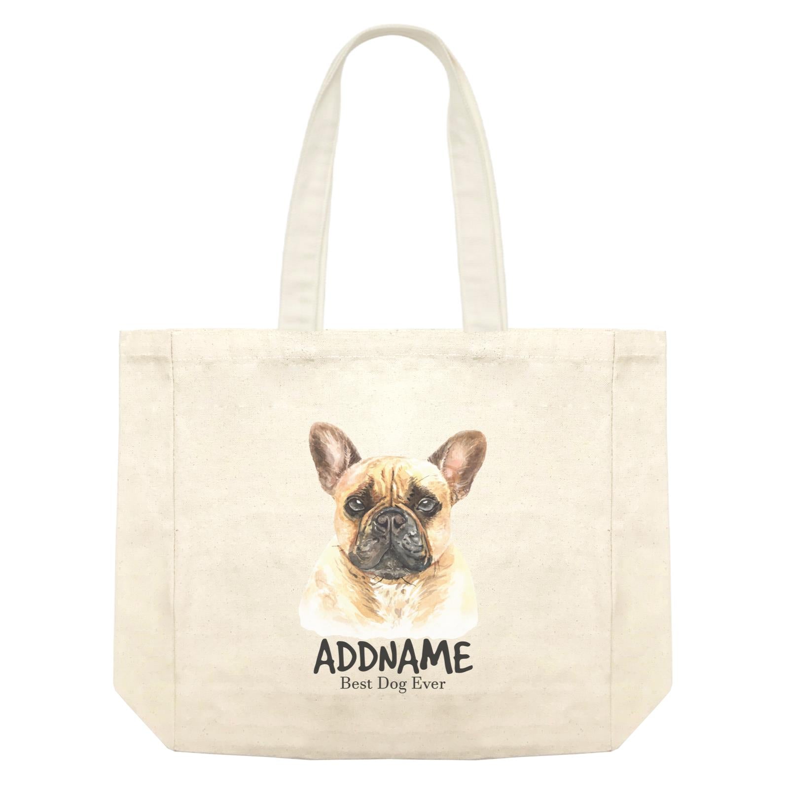 Watercolor Dog French Bulldog Best Dog Ever Addname Shopping Bag