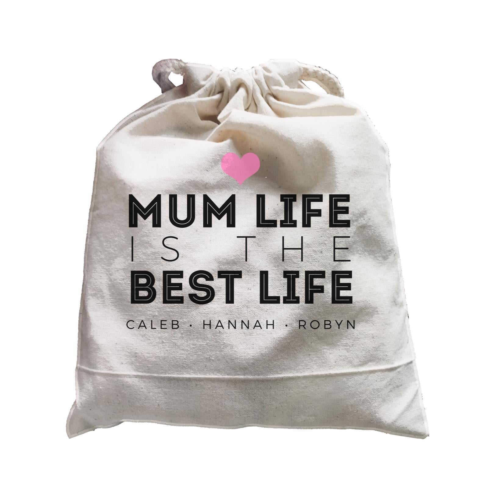 Mum Life Is The Best Life Personalizable with Text Satchel