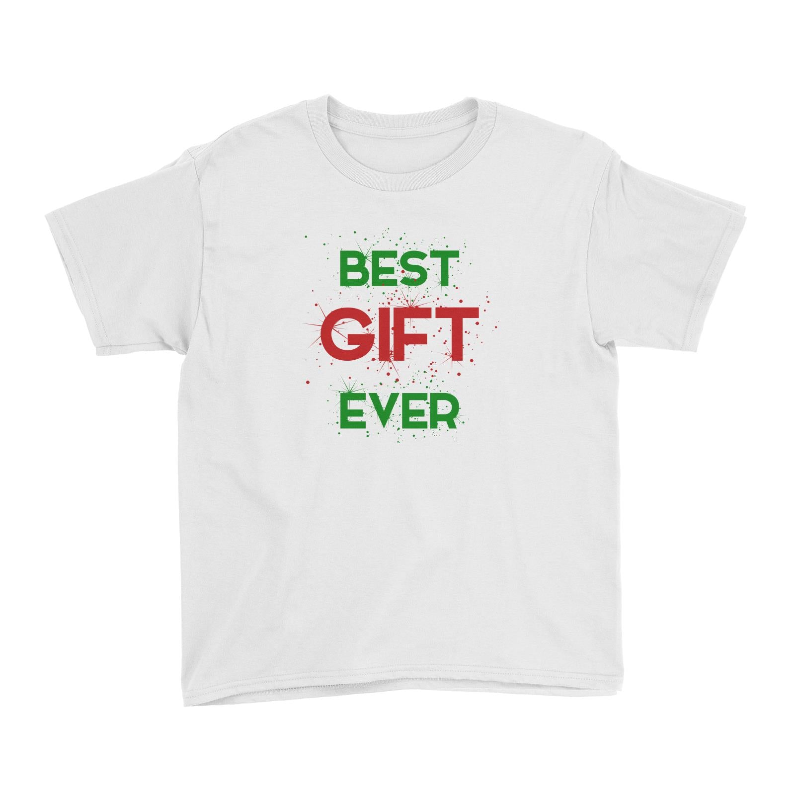Best Gift Ever Kid's T-Shirt Christmas Matching Family Lettering Funny Personalizable Designs