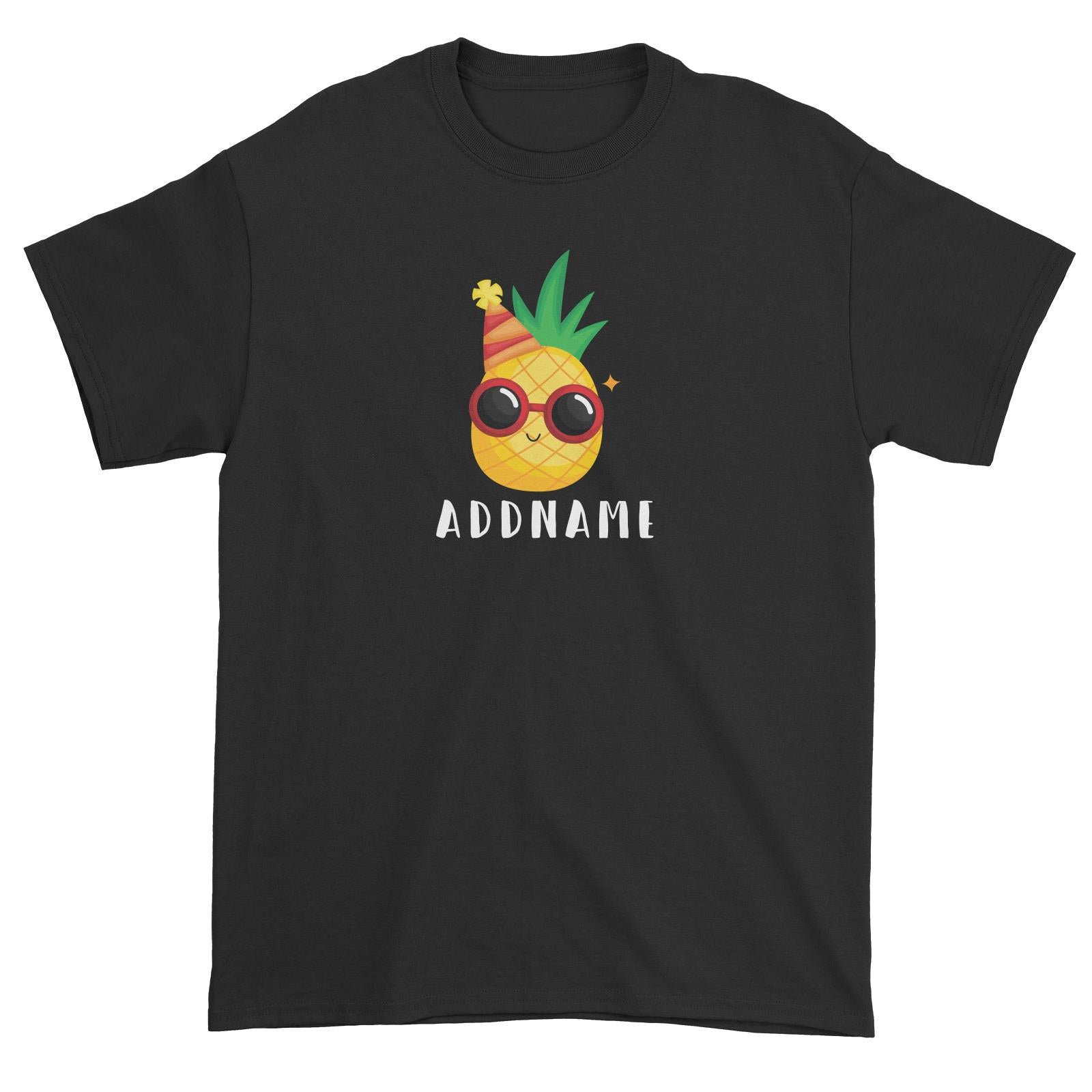 Birthday Hawaii Cool Pineapple Wearing Glasses And Party Hat Addname Unisex T-Shirt