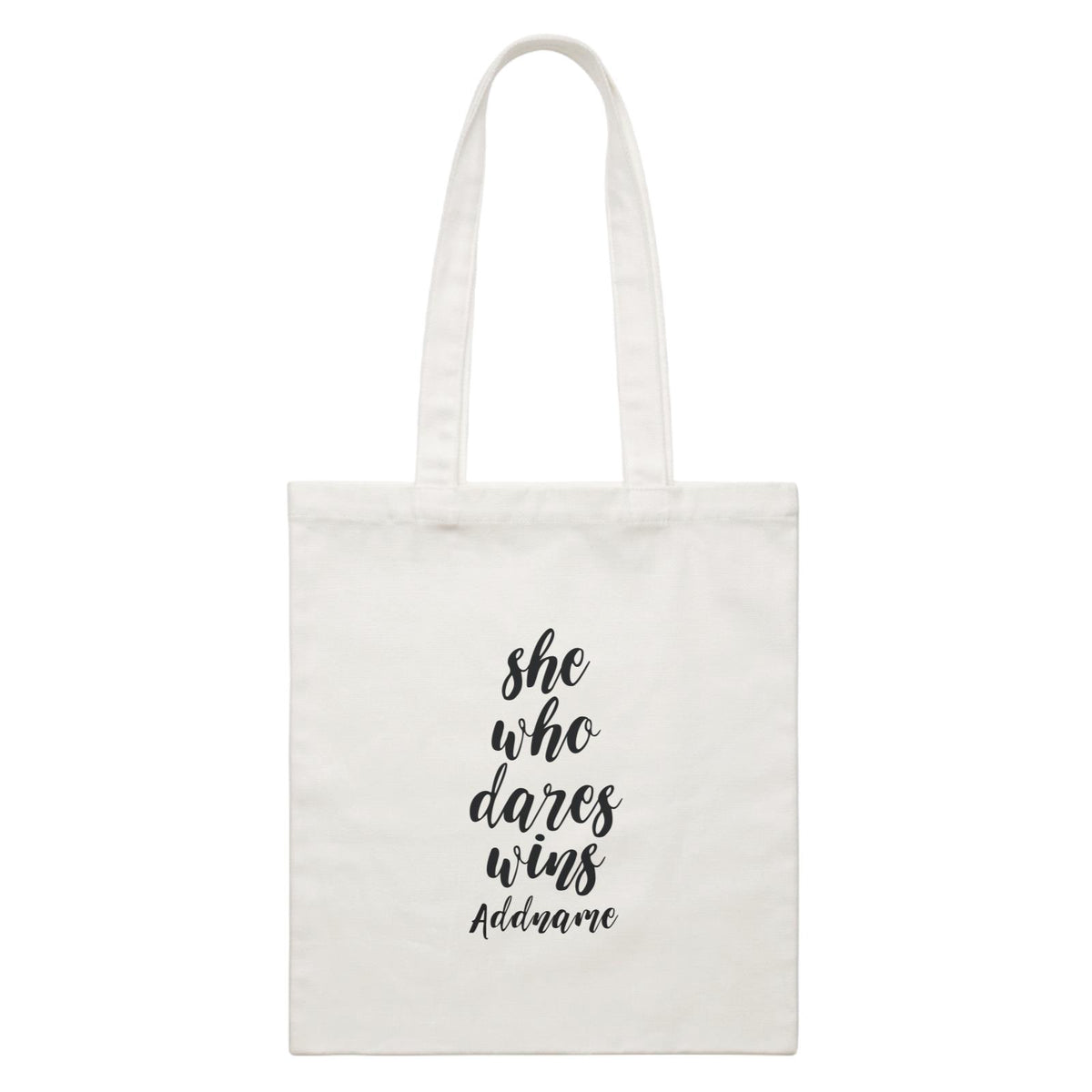 Girl Boss Quotes She Who Dares Wins Addname White Canvas Bag