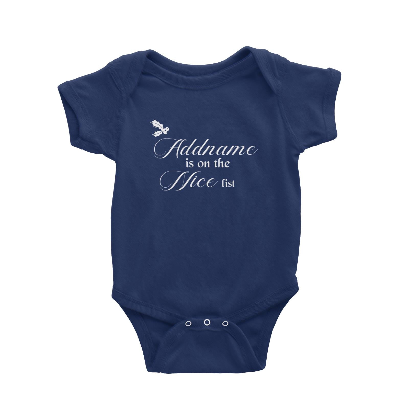 Christmas Addname Is On The Nice List Baby Romper