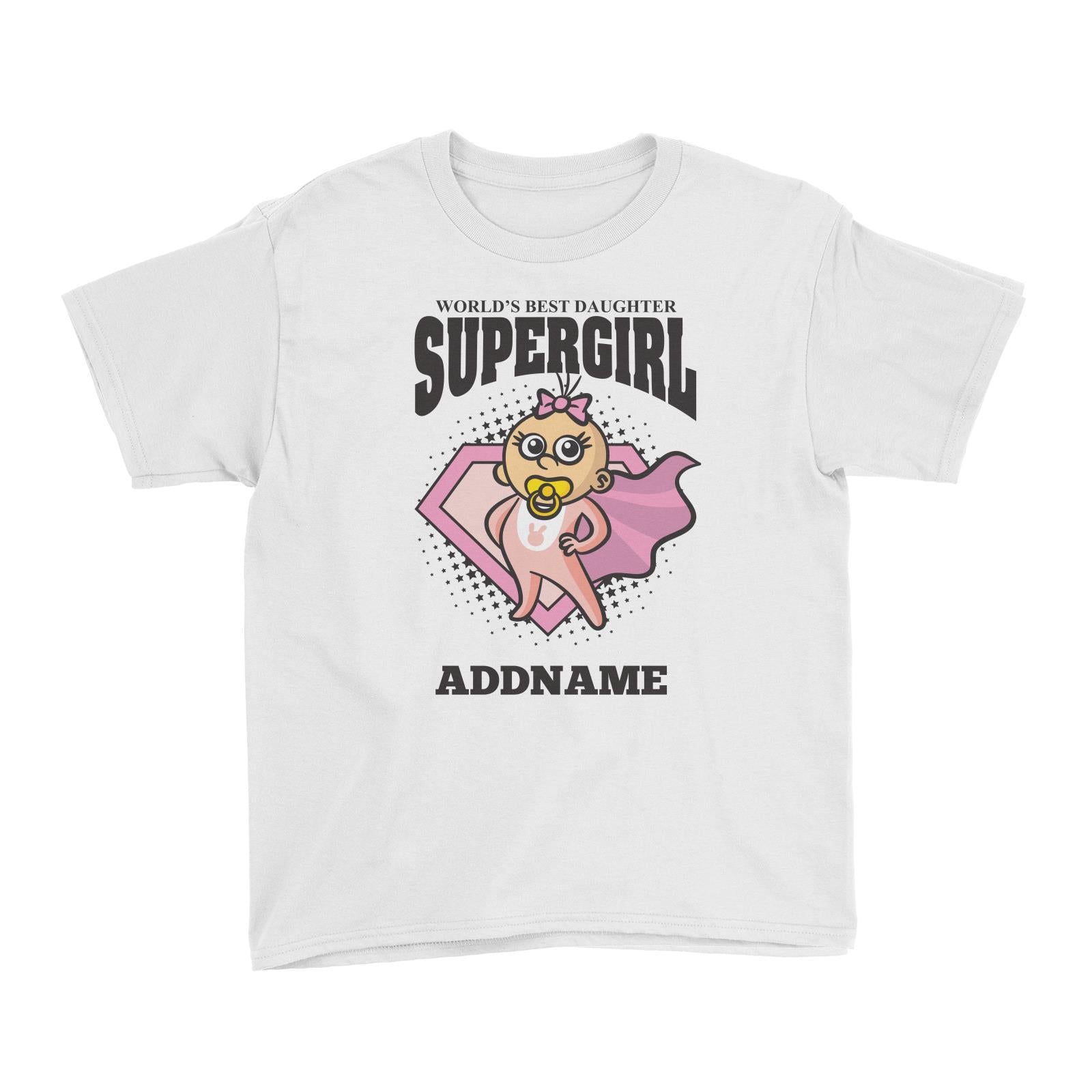 Best Daughter Supergirl Baby Kid's T-Shirt Personalizable Designs Matching Family Superhero Family Edition Superhero