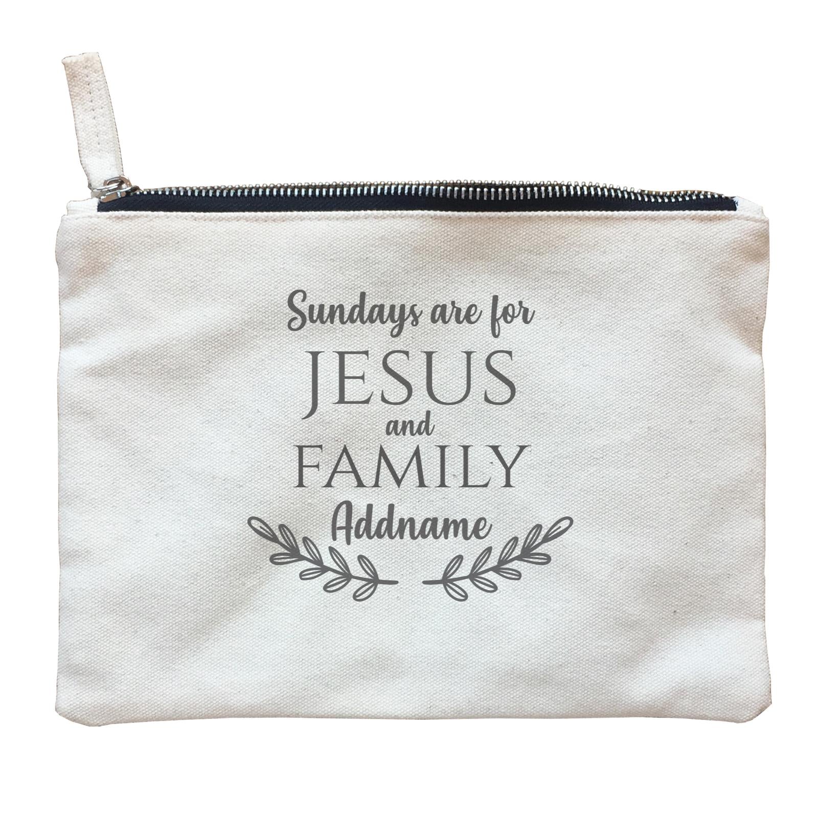 Christian Series Sundays Are For Jesus And Family Addname Zipper Pouch