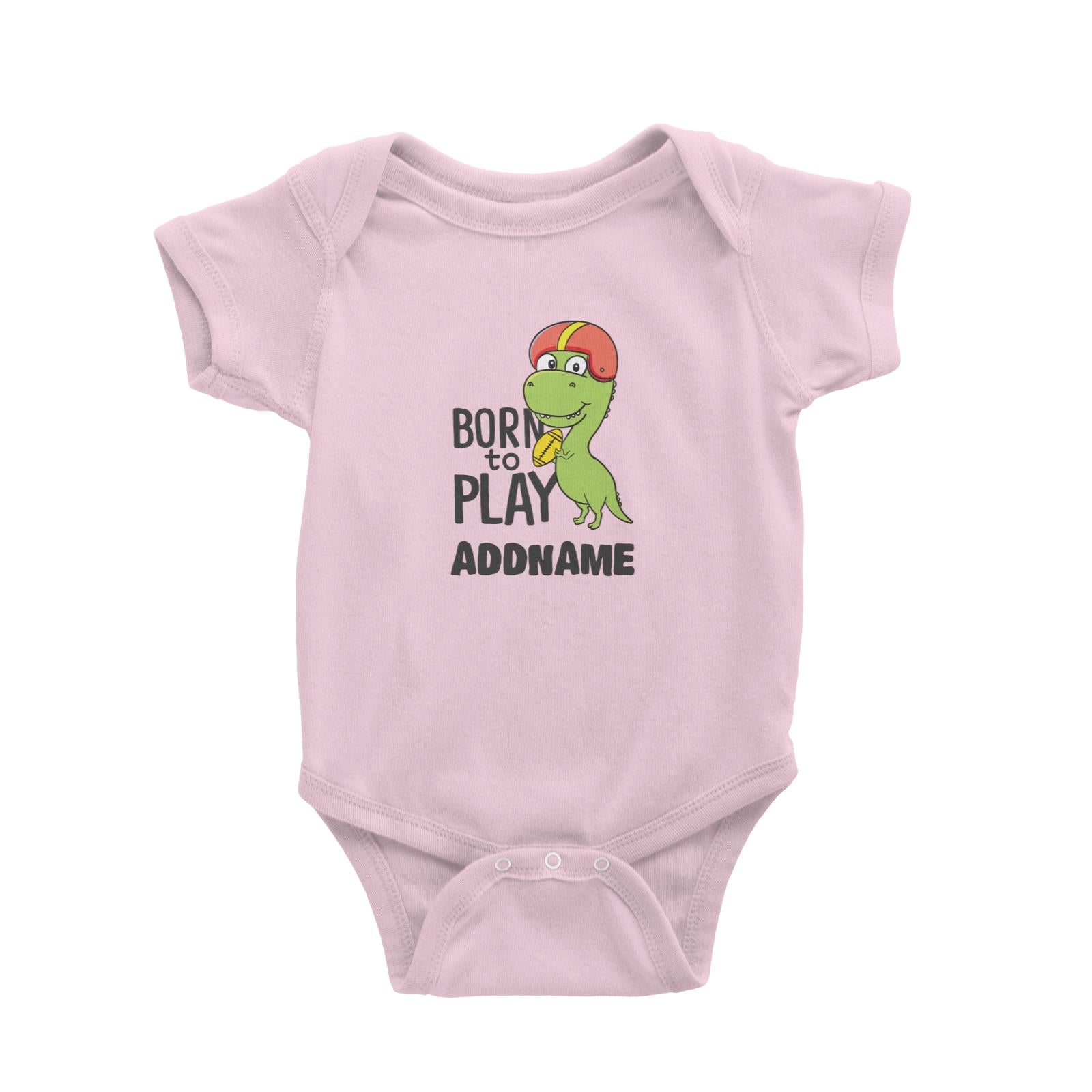 Super Cute Dinosaur Born To Play Baby Romper