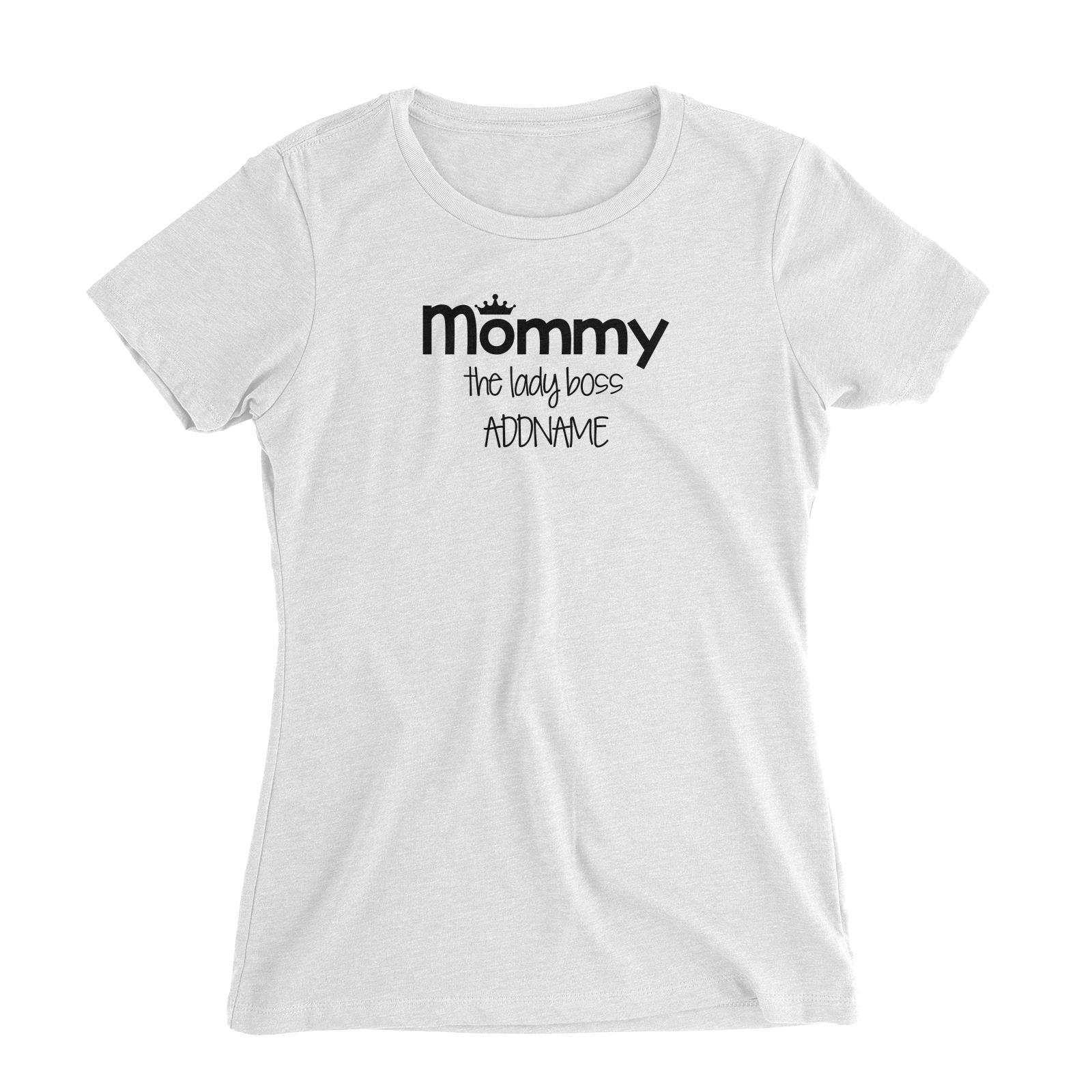 Mommy with Tiara The Lady Boss Women's Slim Fit T-Shirt