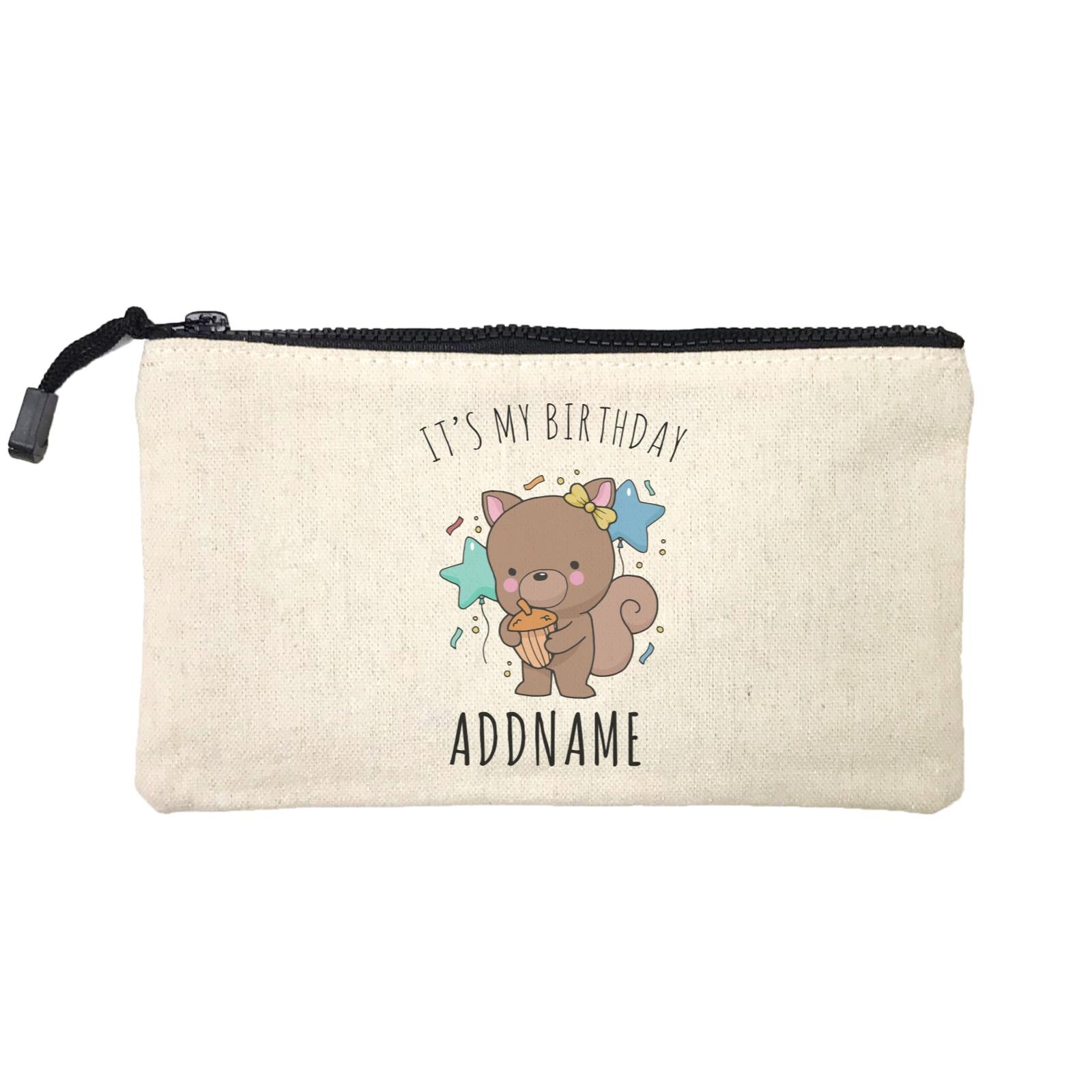 Birthday Sketch Animals Squirrel with Acorn It's My Birthday Addname Mini Accessories Stationery Pouch