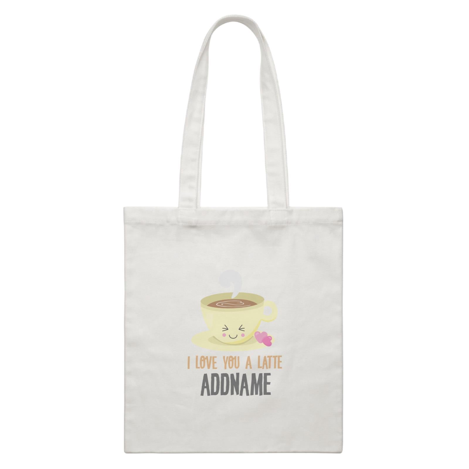 Love Food Puns I Love You A Latte Addname White Canvas Bag