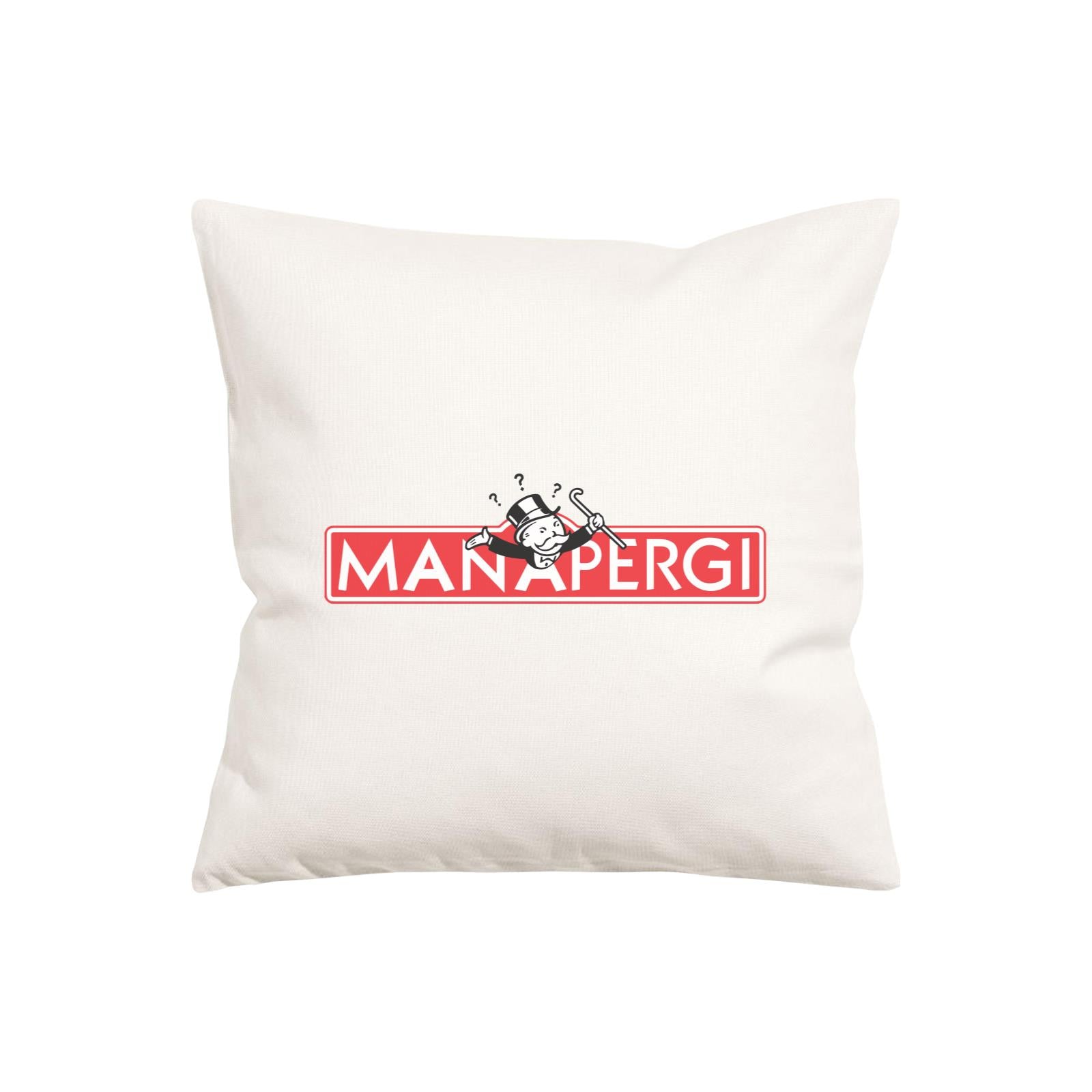 Slang Statement Manapergi Pillow Cushion