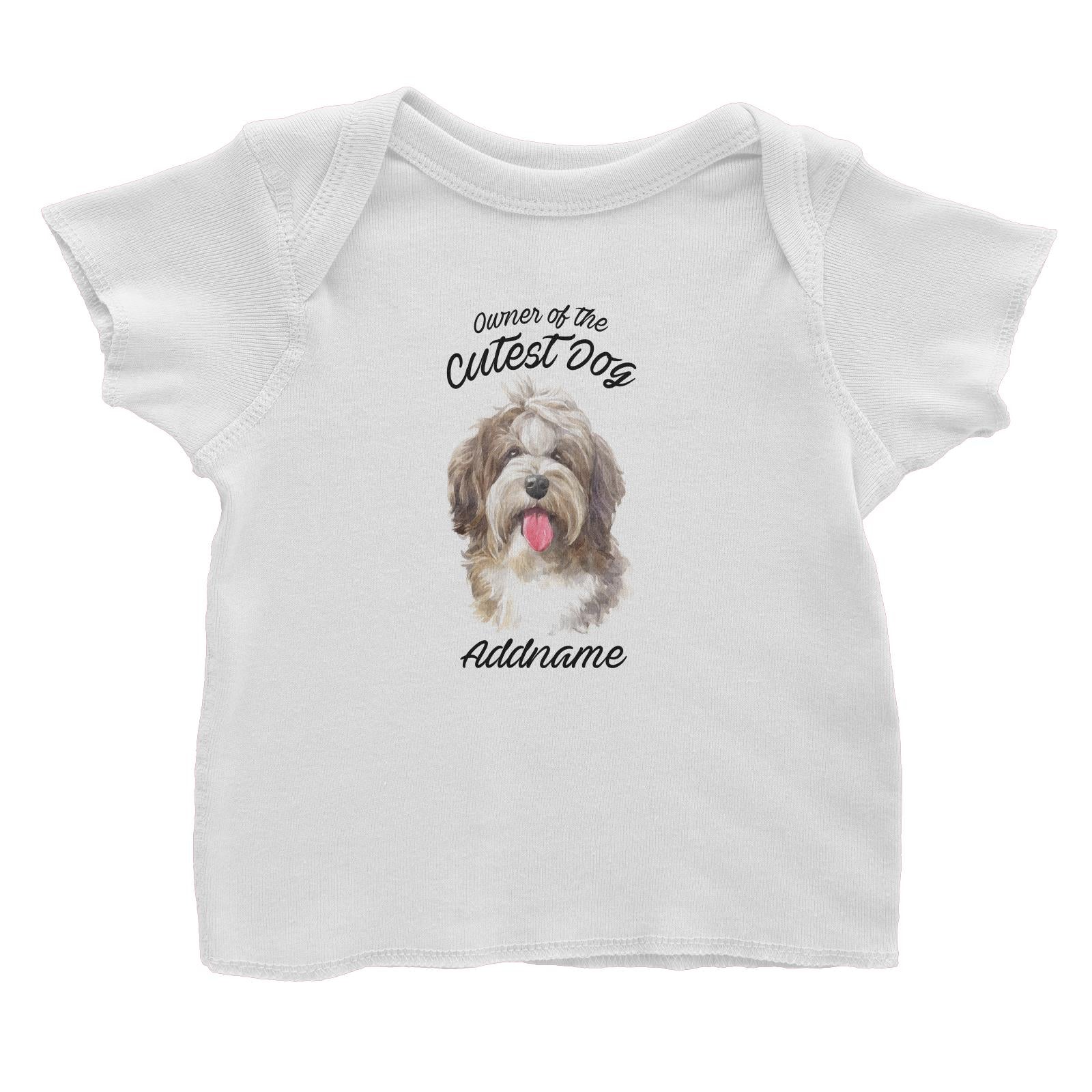 Watercolor Dog Owner Of The Cutest Dog Shaggy Havanese Addname Baby T-Shirt