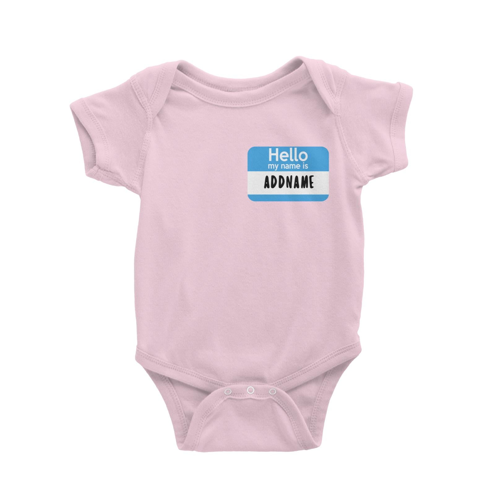 Hello My Name is Addname in Blue Tag Baby Romper Personalizable Designs Basic Newborn