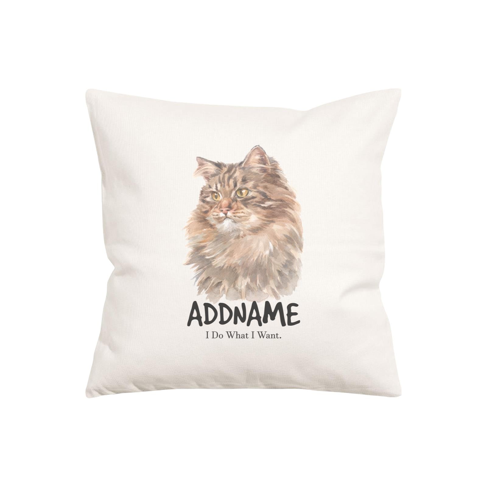 Watercolor Cat Series Siberian Cat Brown I Do What I Want Addname Pillow Cushion