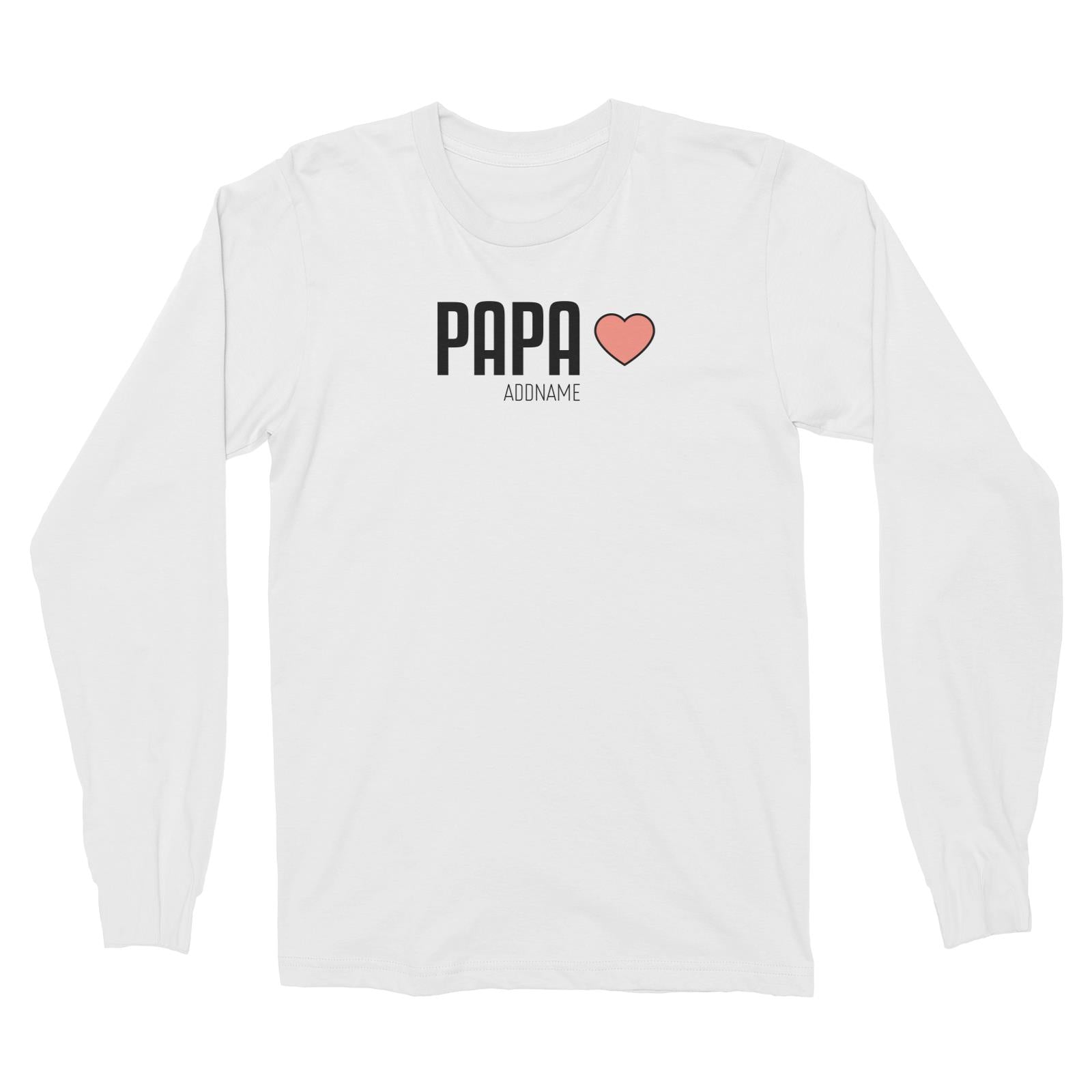Papa Long Sleeve Unisex T-Shirt