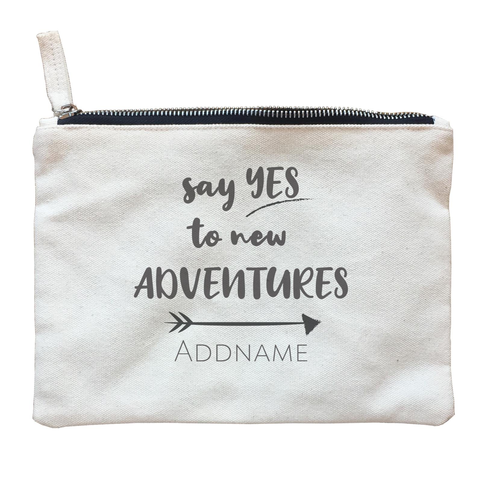 Travel Quotes Say Yes To New Adventures Addname Zipper Pouch