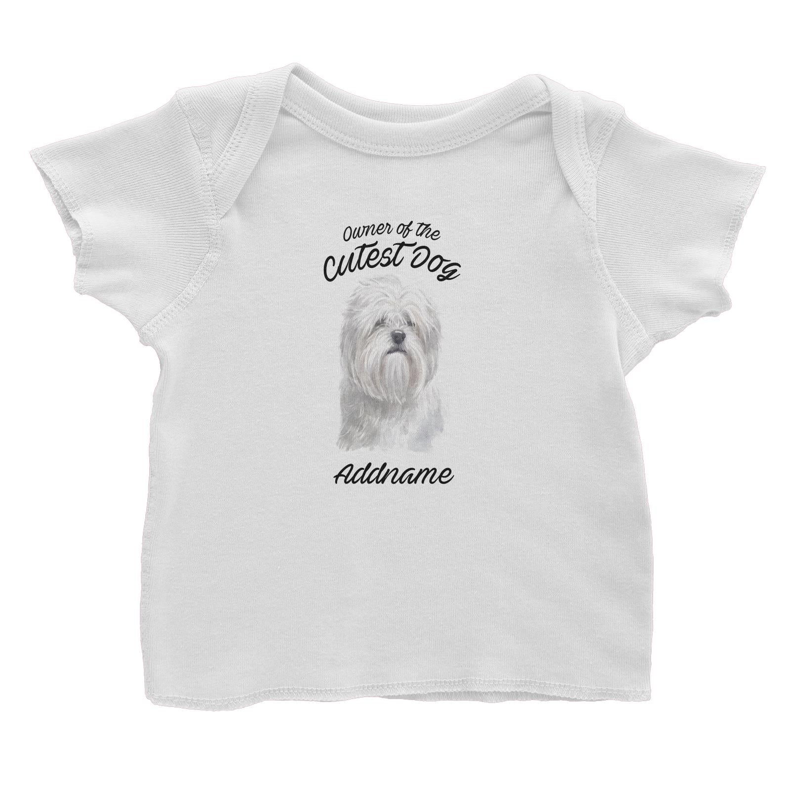 Watercolor Dog Owner Of The Cutest Dog Lhasa Apso Addname Baby T-Shirt