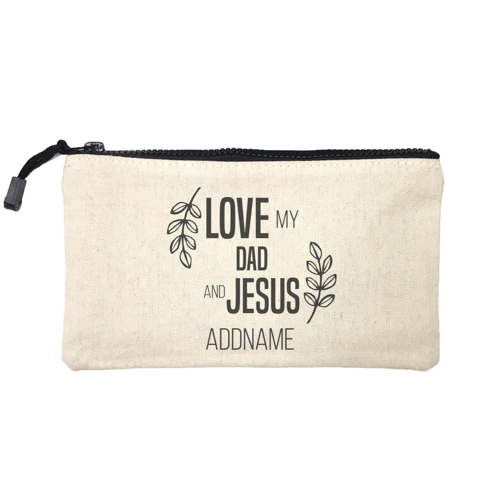 Christian Series Love My Dad And Jesus Addname Mini Accessories Stationery Pouch
