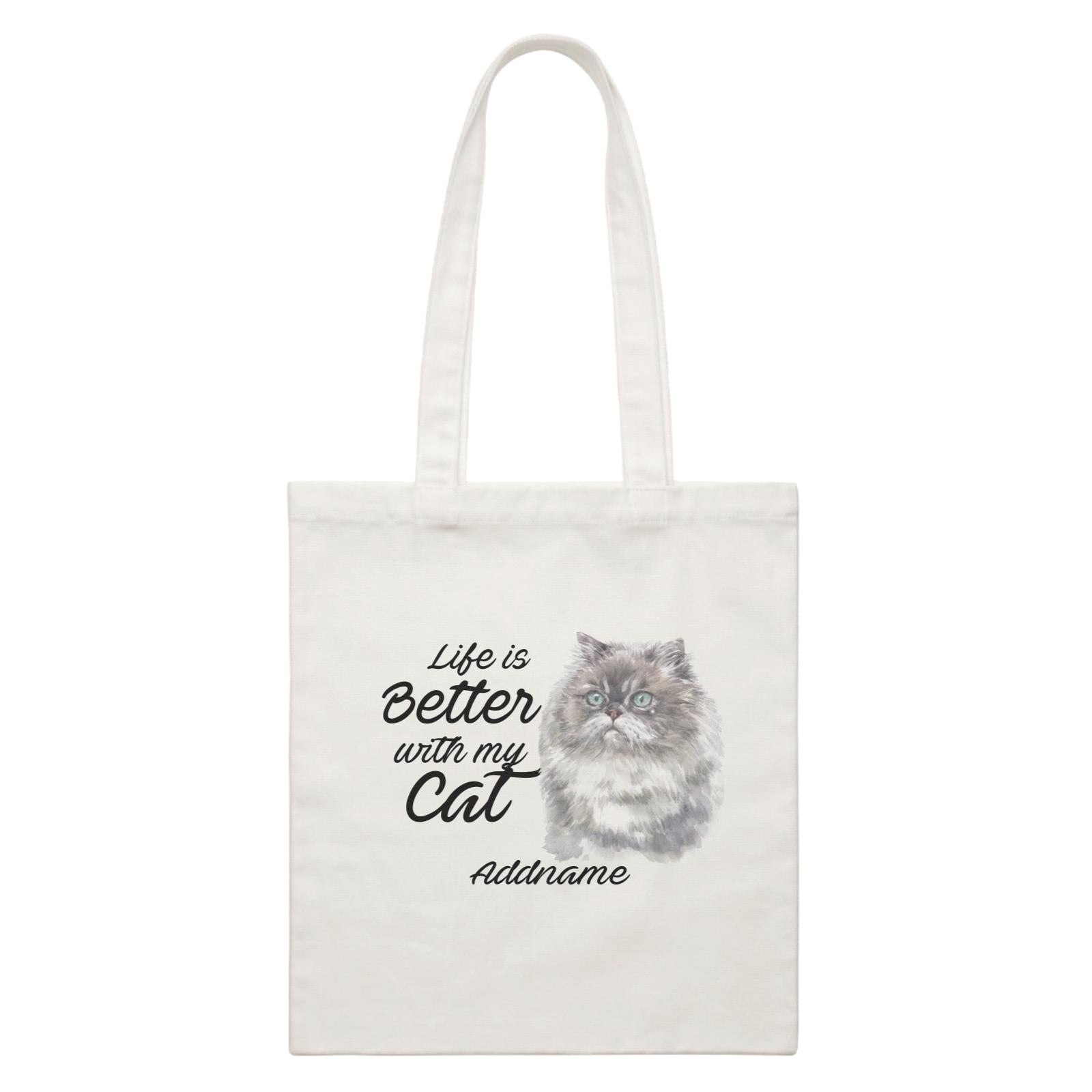 Watercolor Life is Better With My Cat Himalayan Addname White Canvas Bag