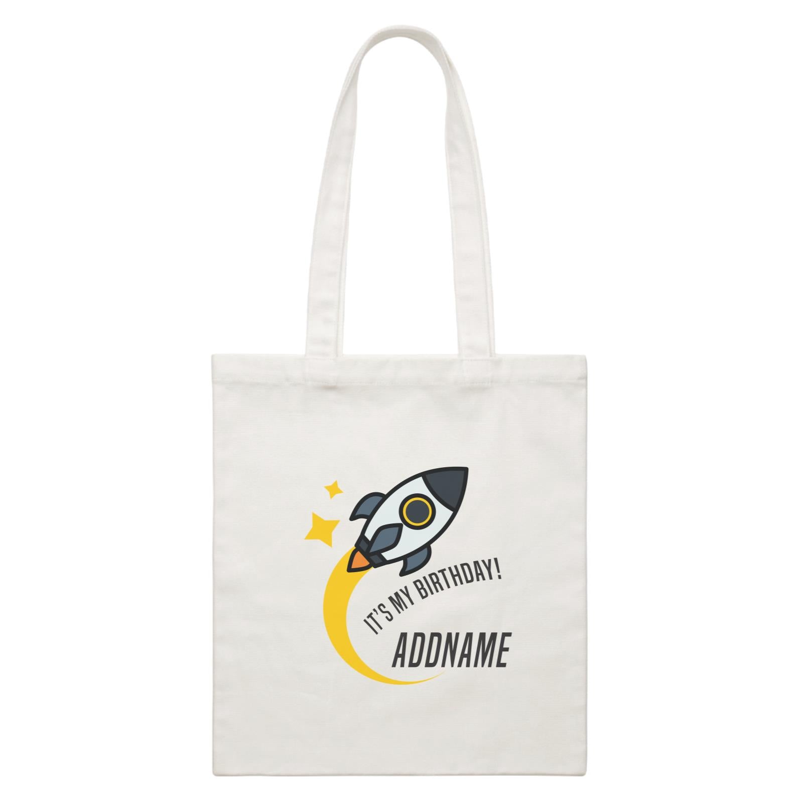Birthday Flying Rocket To Galaxy It's My Birthday Addname White Canvas Bag