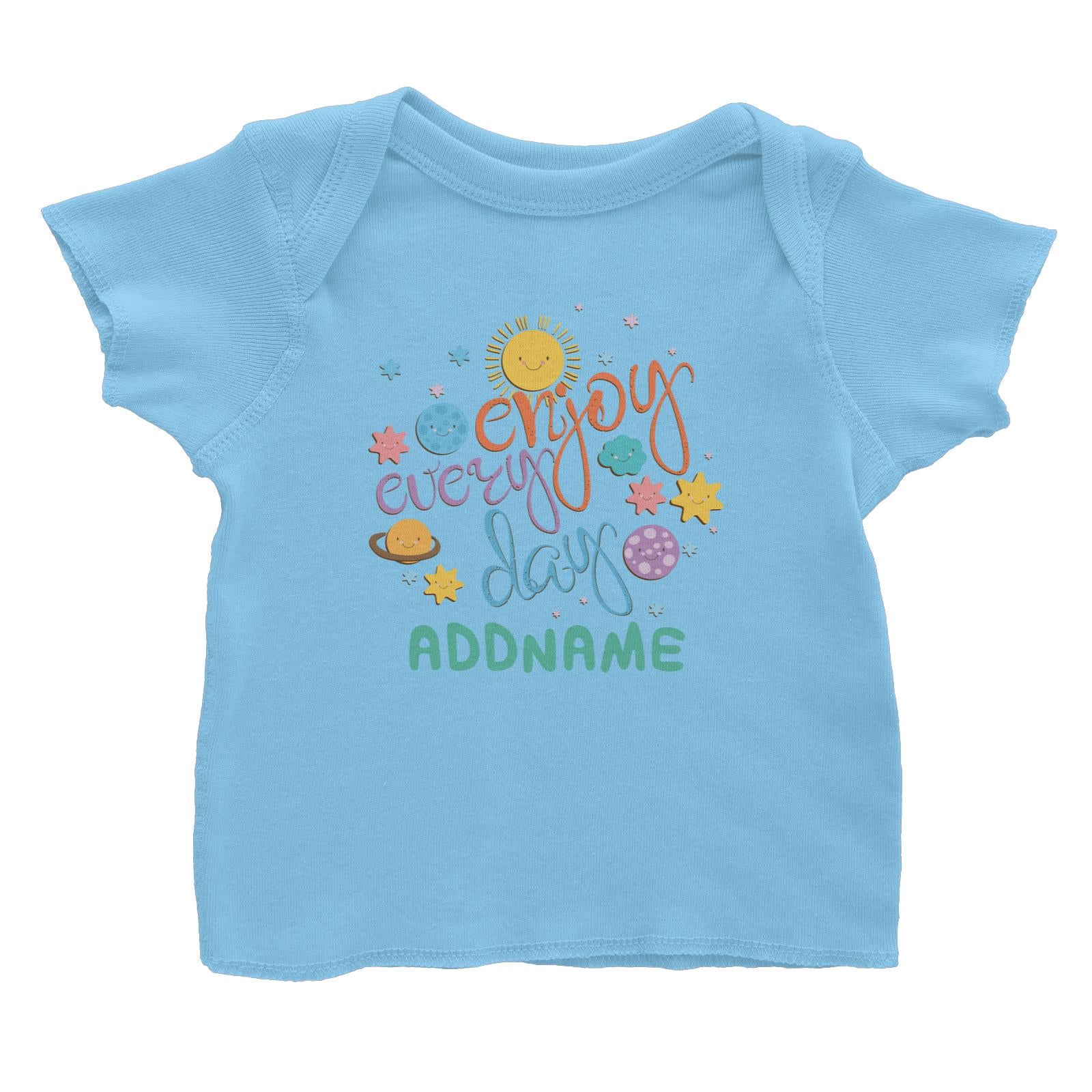 Children's Day Gift Series Enjoy Every Day Space Addname Baby T-Shirt