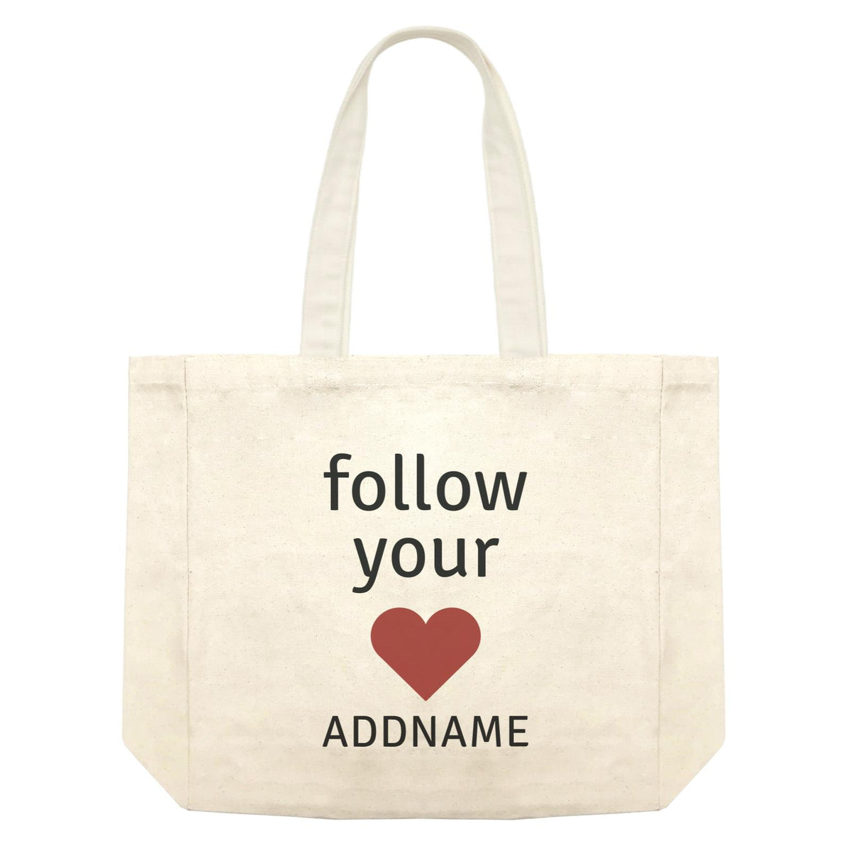 Inspiration Quotes Follow Your Heart Addname Shopping Bag