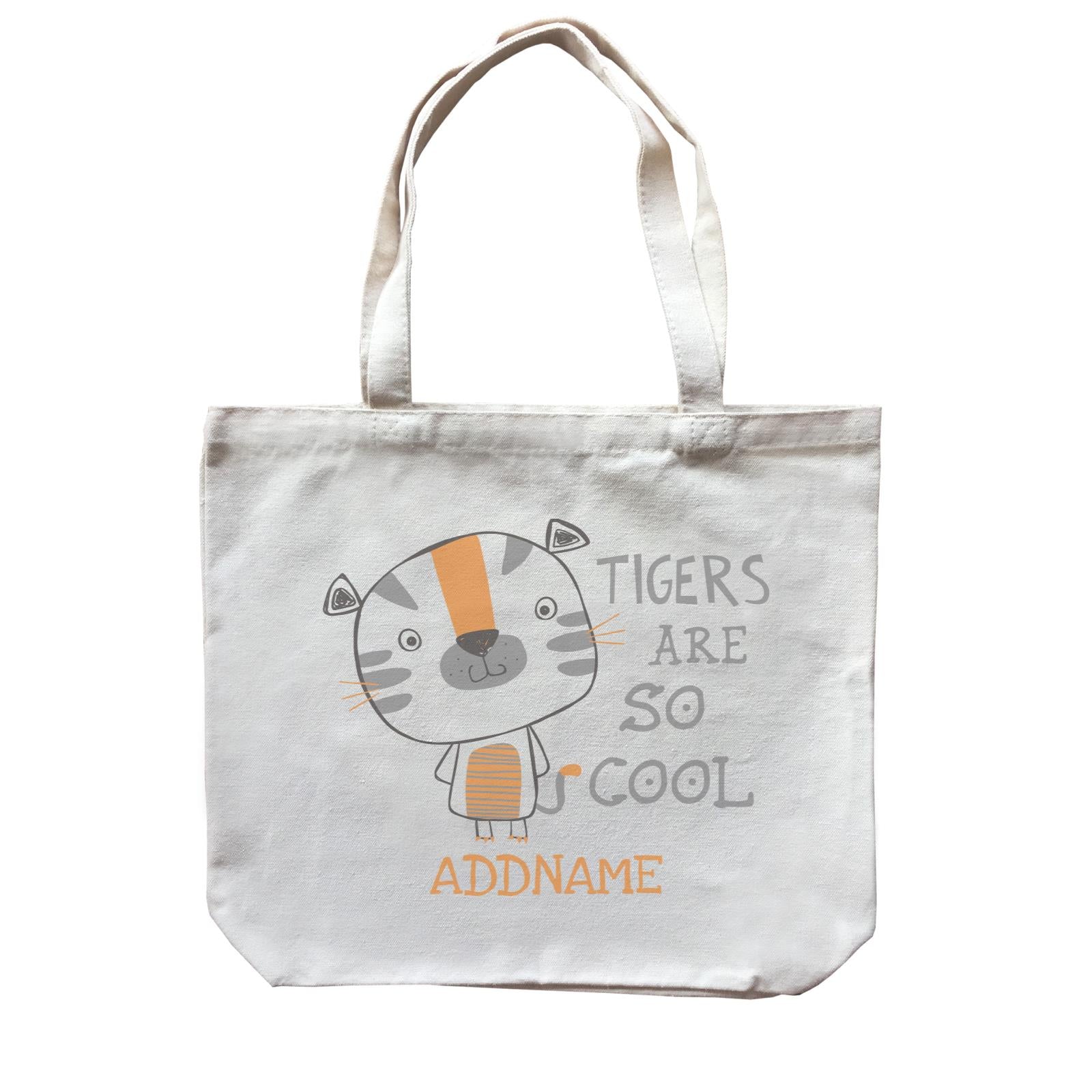 Tigers Are So Cool Addname Canvas Bag