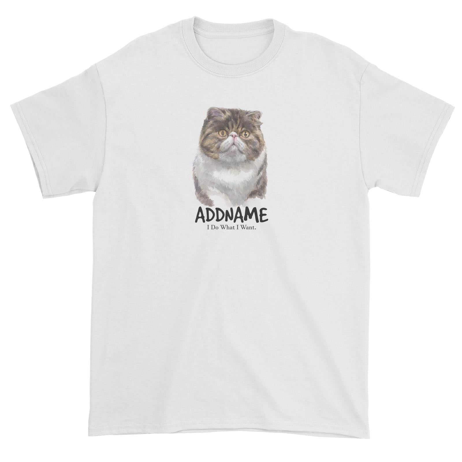 Watercolor Cat Exotic Shorthair Brown I Do What I Want Addname Unisex T-Shirt