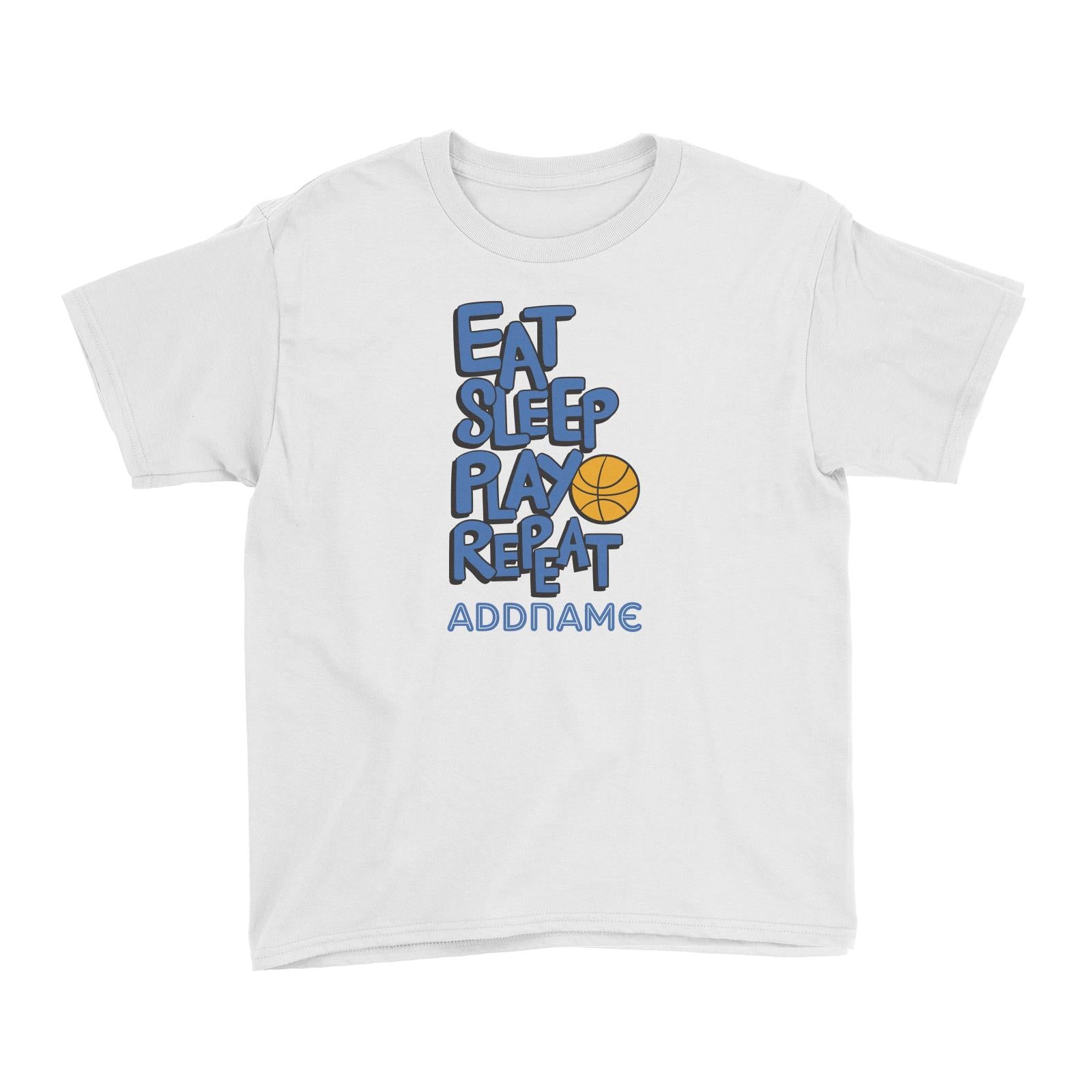 Cool Cute Words Eat Sleep Play Repeat Addname Kid's T-Shirts