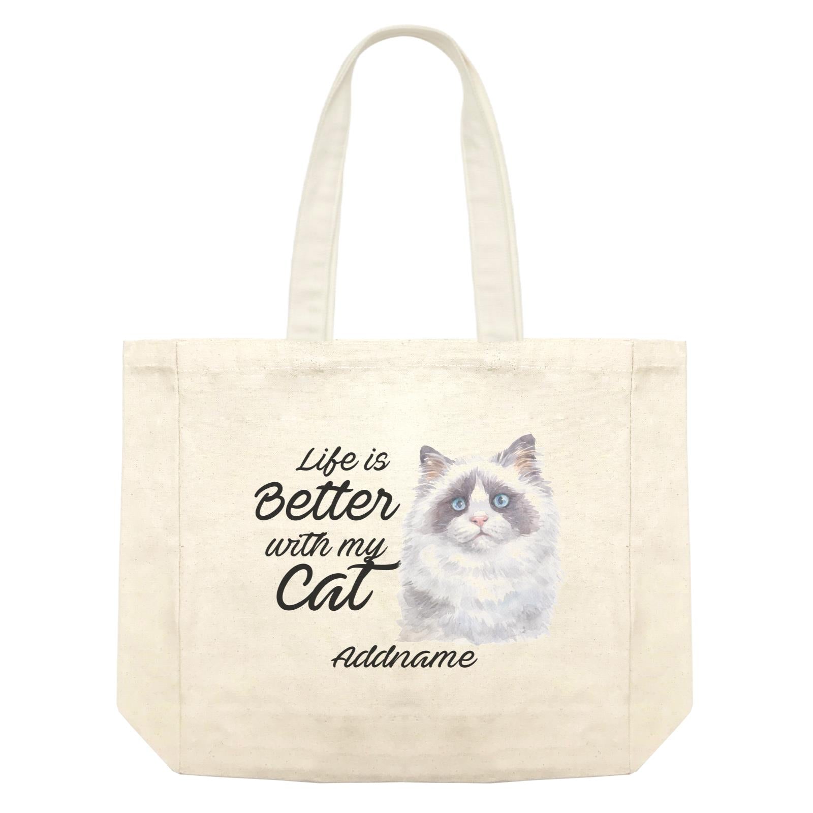 Watercolor Life is Better With My Cat Ragdoll Cat Addname Shopping Bag