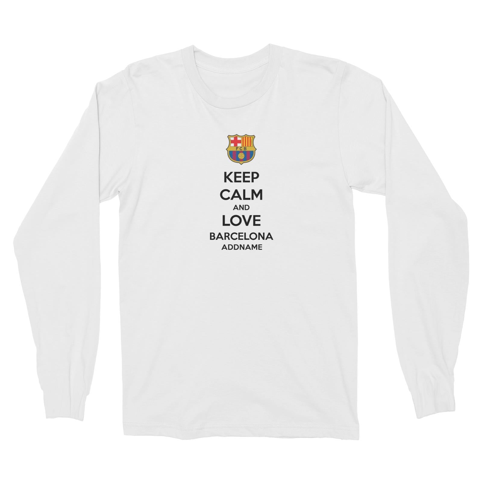Barcelona Football Keep Calm And Love Series Addname Unisex T-Shirt
