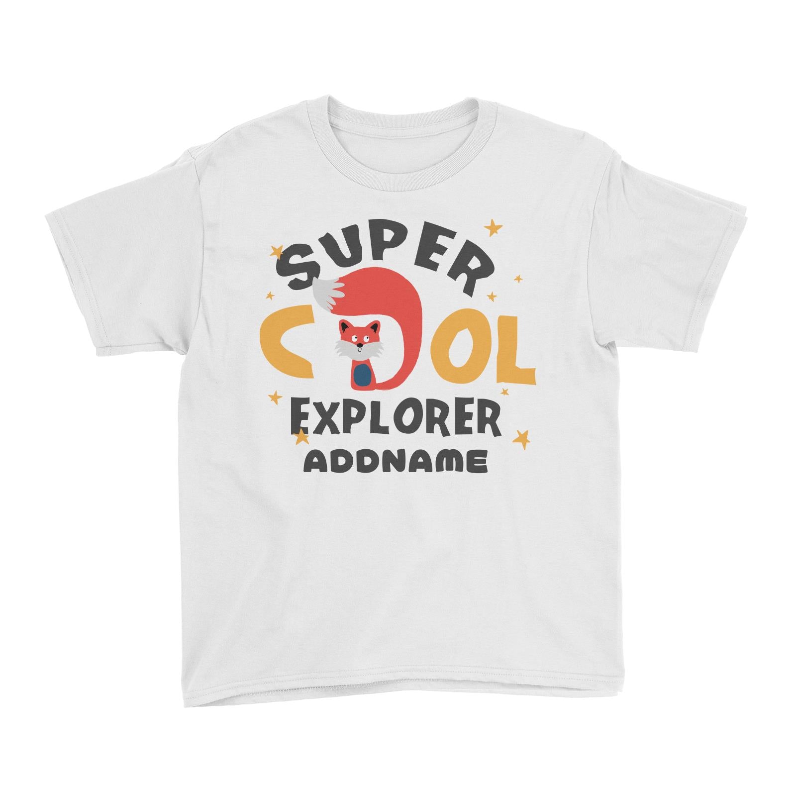 Super Cool Explorer Fox Addname White Kid's T-Shirt