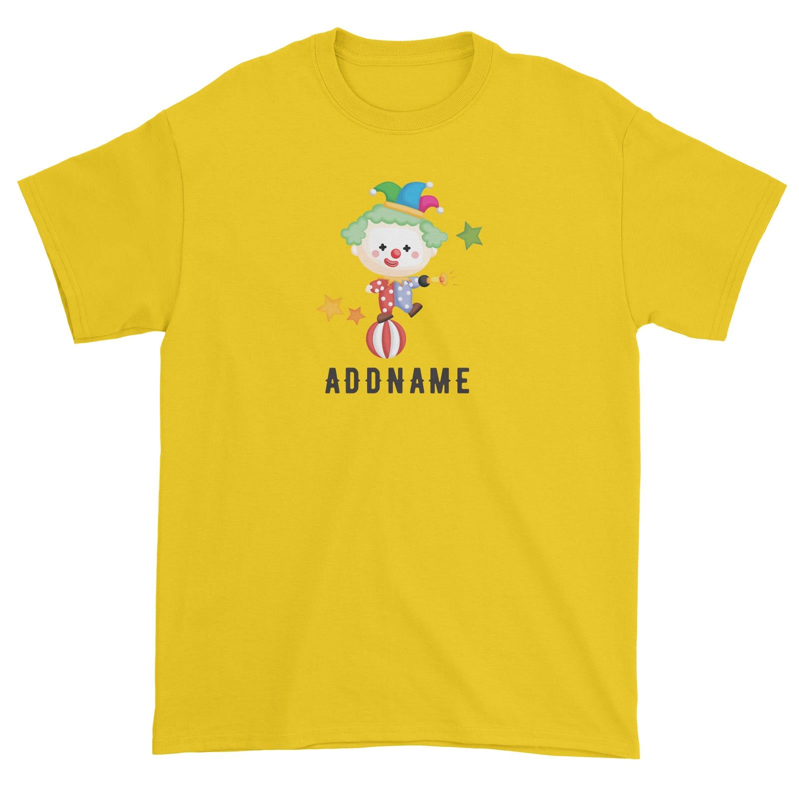 Birthday Circus Cute Clown Standing On Top Of Ball Addname Unisex T-Shirt