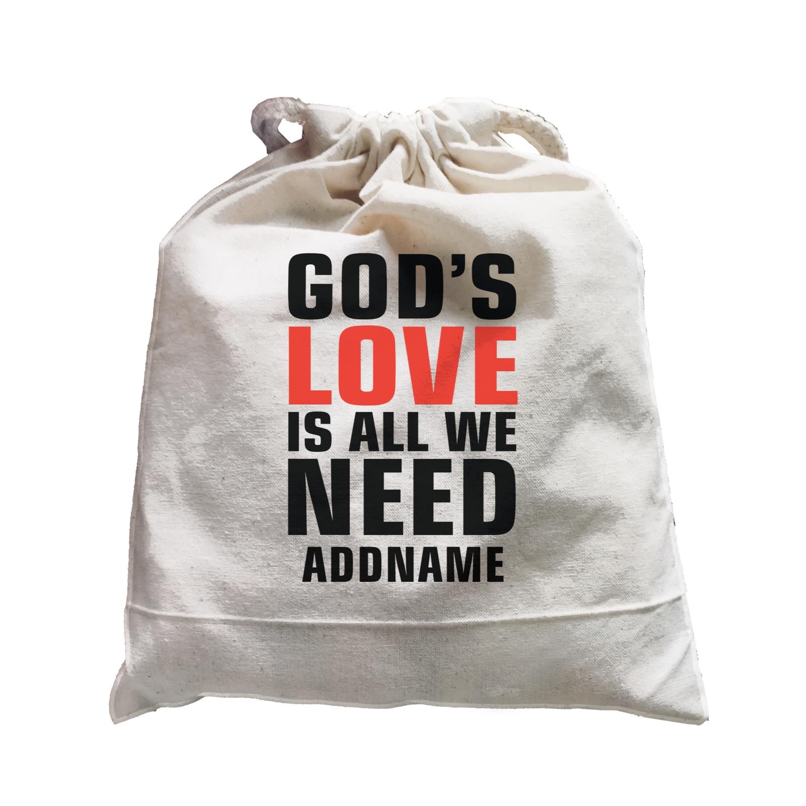 Inspiration Quotes God's Love Is All We Need Addname Satchel