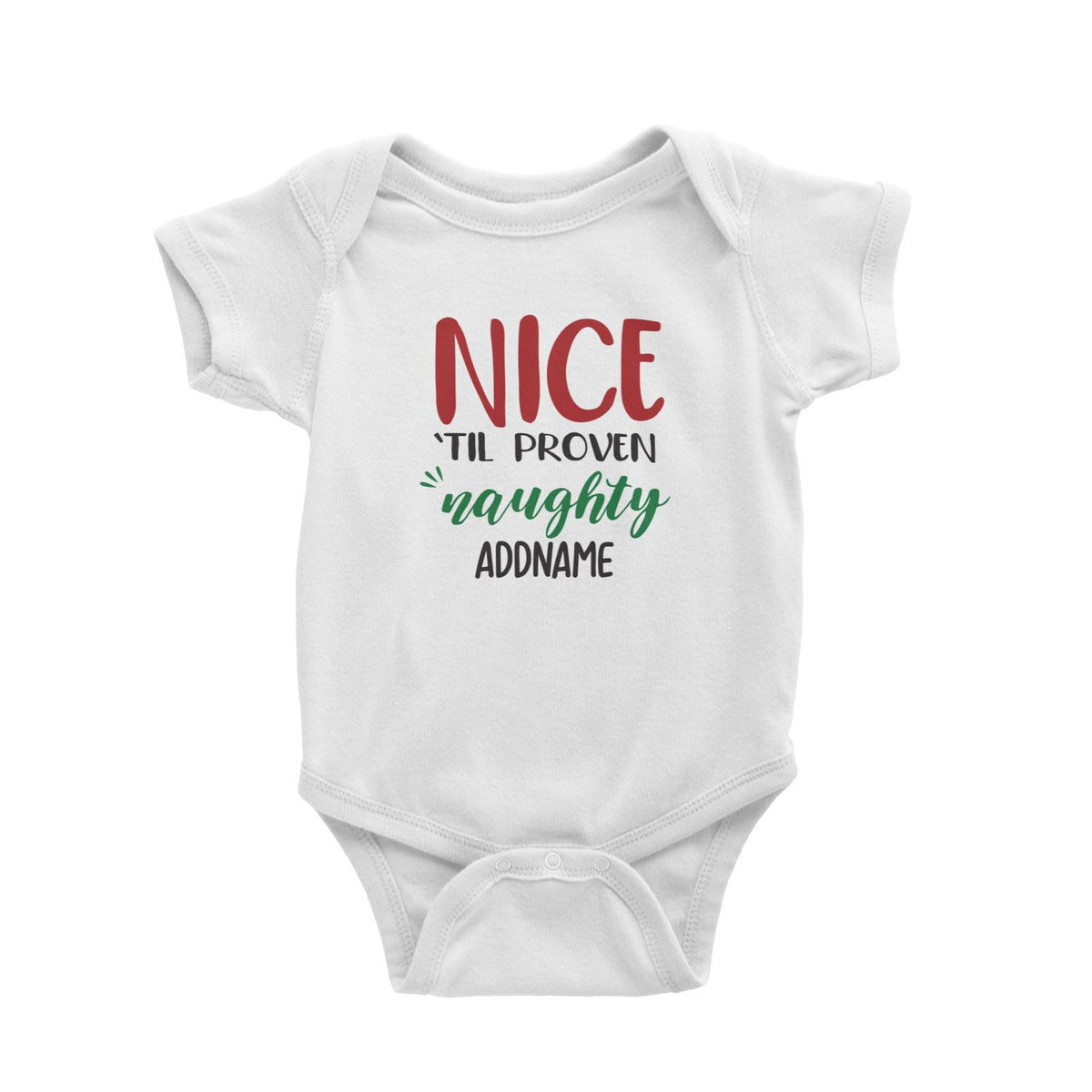 Xmas Nice till Proven Naughty Baby Romper