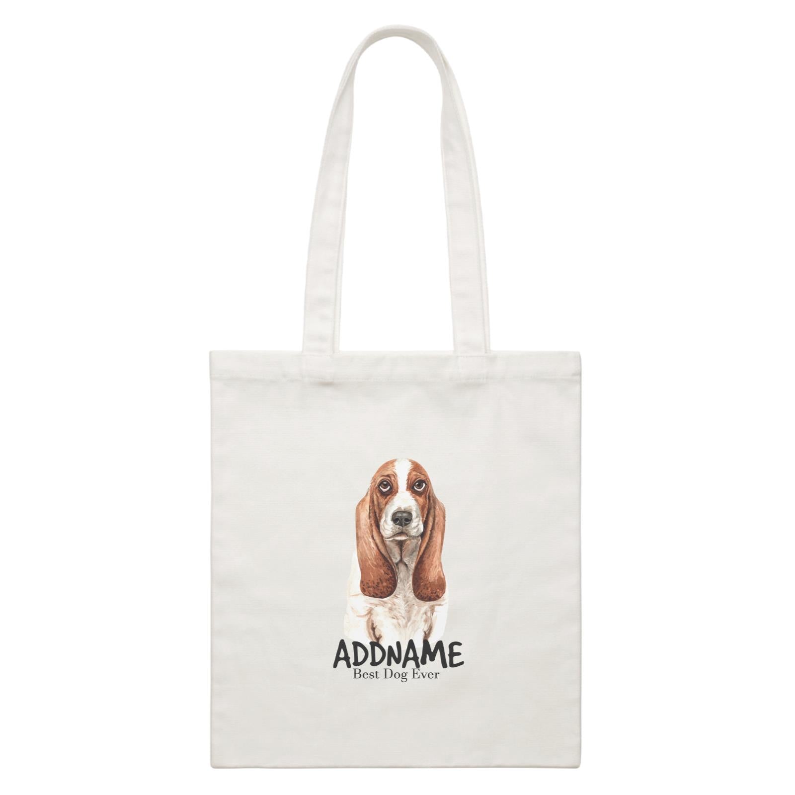 Watercolor Dog Basset Dog Best Dog Ever Addname White Canvas Bag