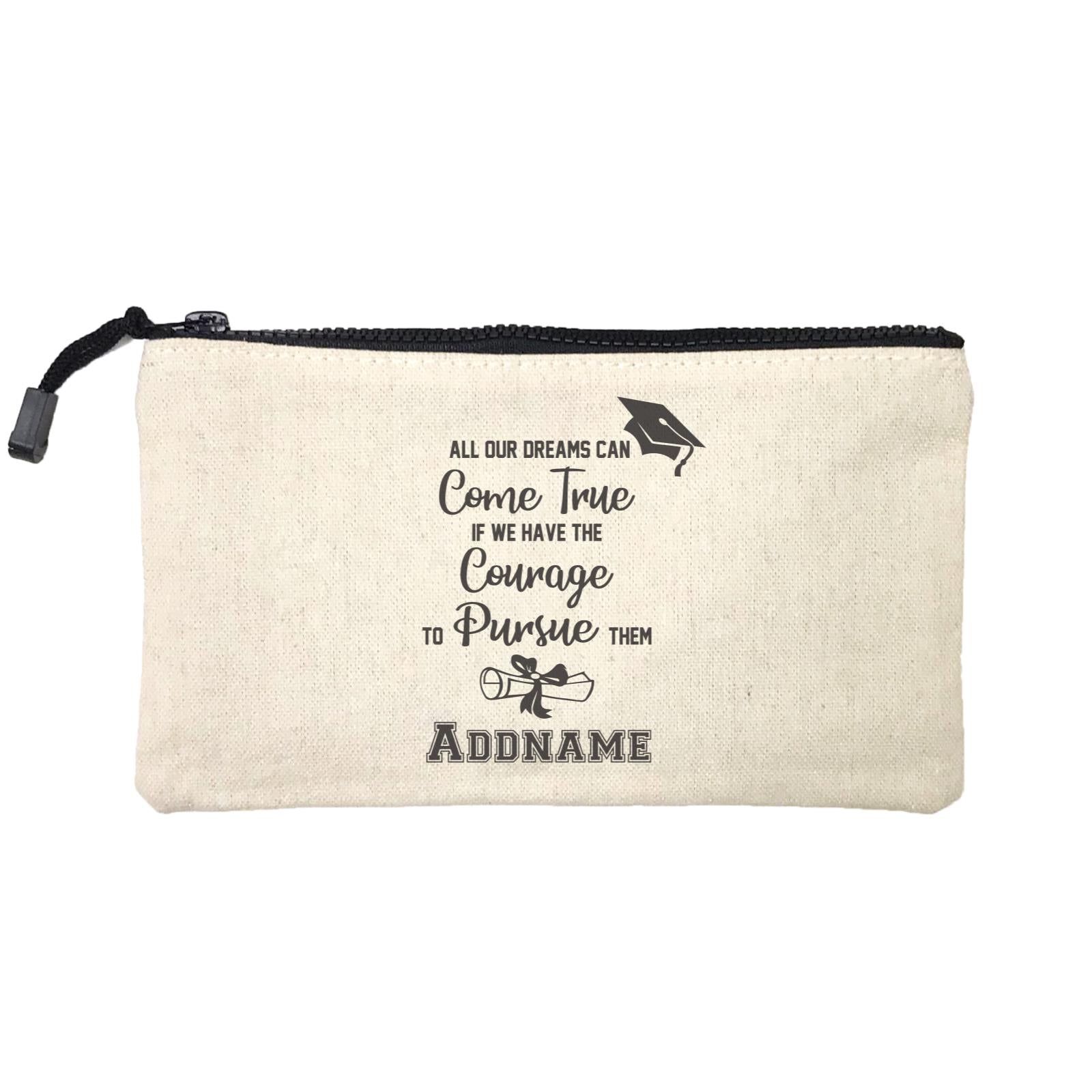 Graduation Series All Our Dreams Can Come True Mini Accessories Stationery Pouch