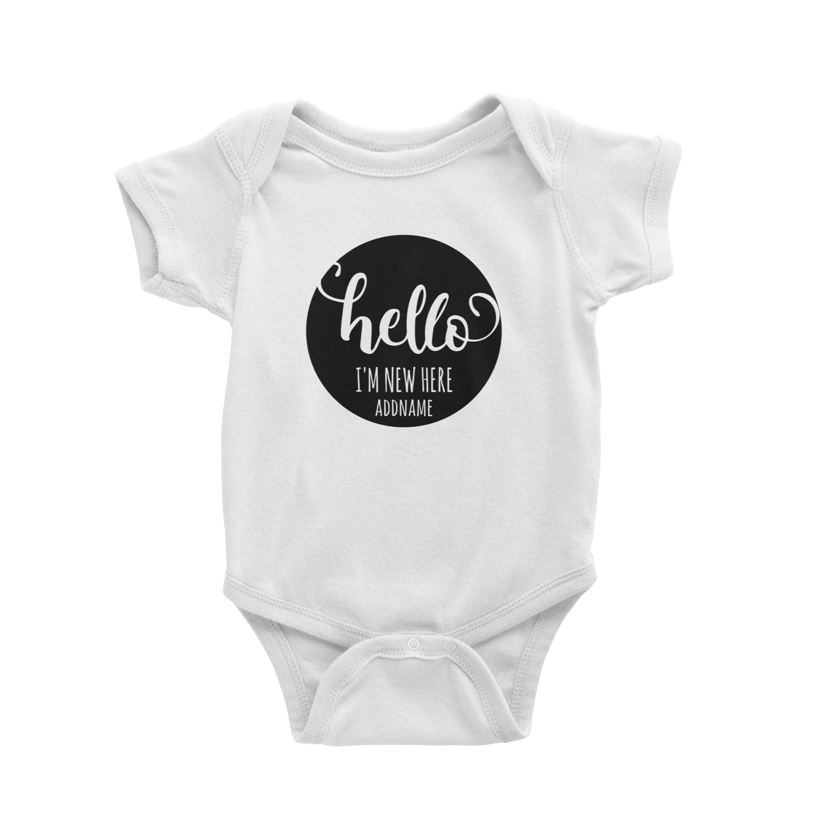Hello I'm New Here In Circle White Baby Romper