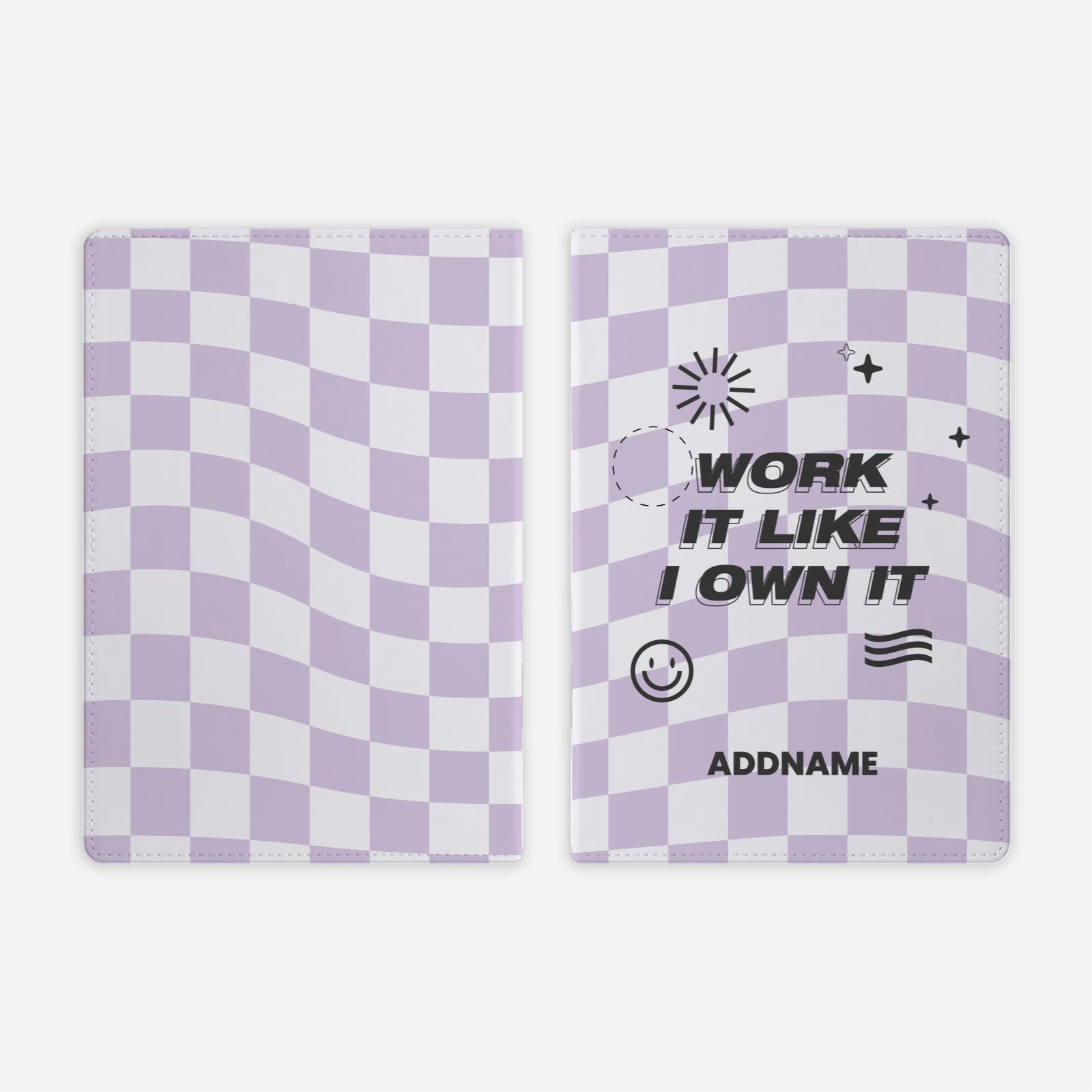 Be Confident Series Full Print Cover Notebook - Work It Like I Own It