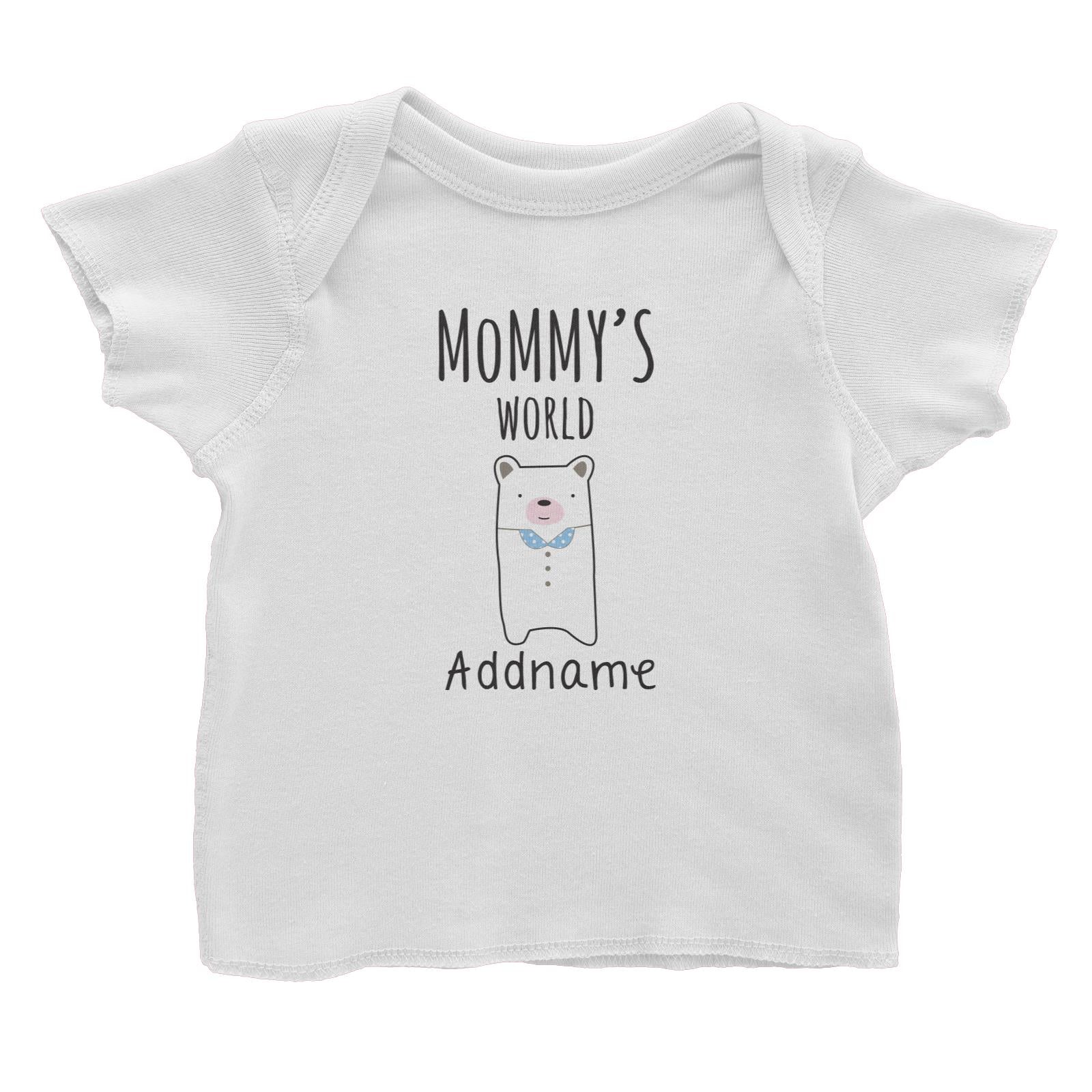 Cute Animals and Friends Series 2 Bear Mommy's World Addname Baby T-Shirt