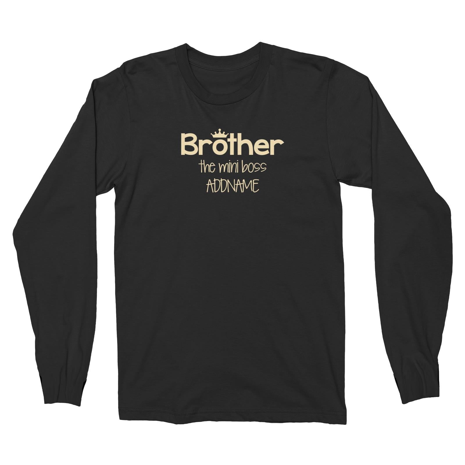Brother with Crown The Mini Boss Long Sleeve Unisex T-Shirt