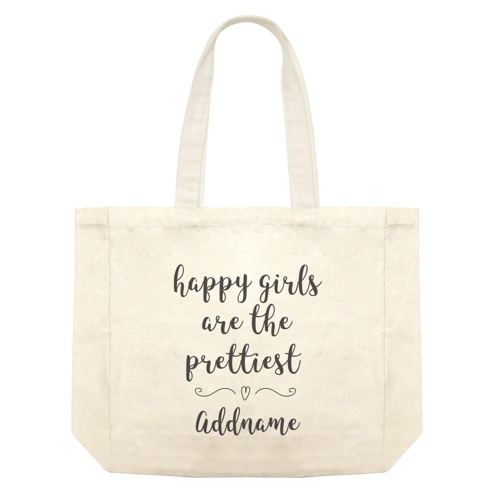 Make Up Quotes Happy Girls Are The Prettiest Addname Shopping Bag