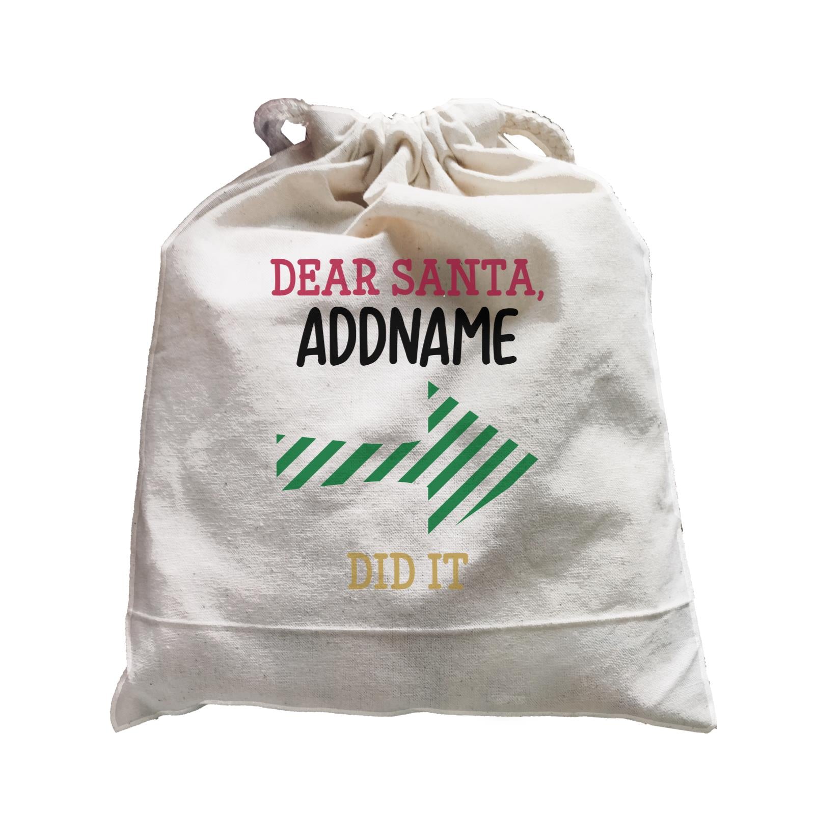 Xmas Dear Santa Someone Did it Right Arrow Satchel