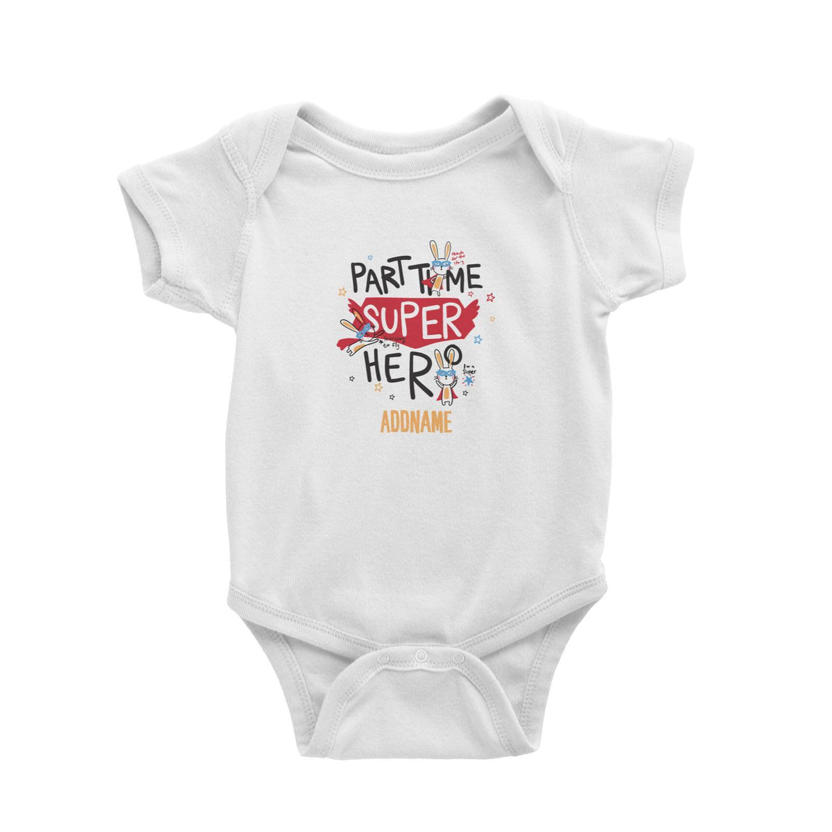 Cool Vibrant Series Part Time Super Hero Addname Baby Romper