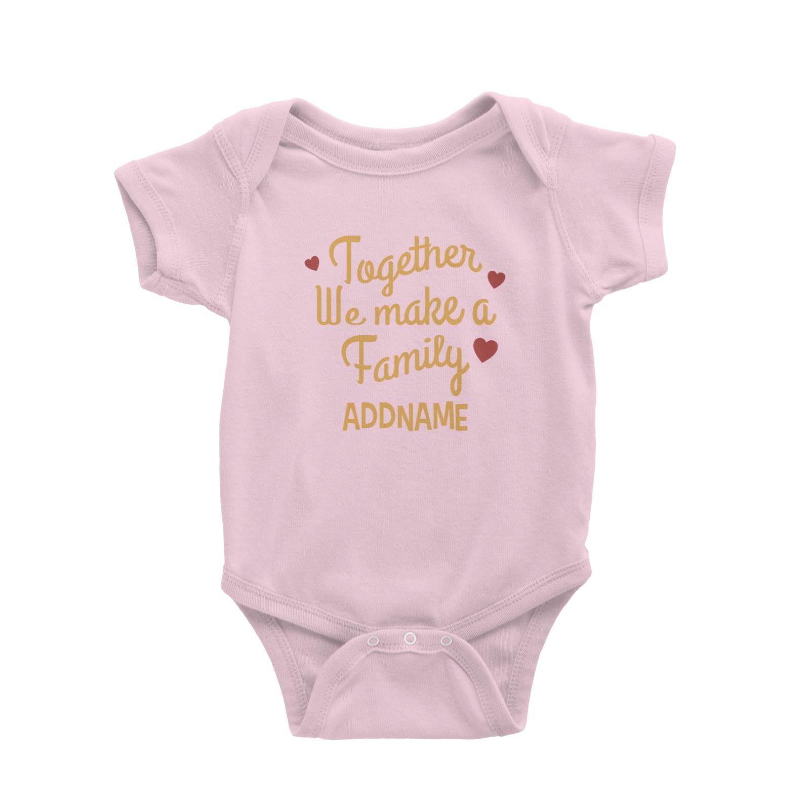 Christmas Series Together We Make A Family Baby Romper