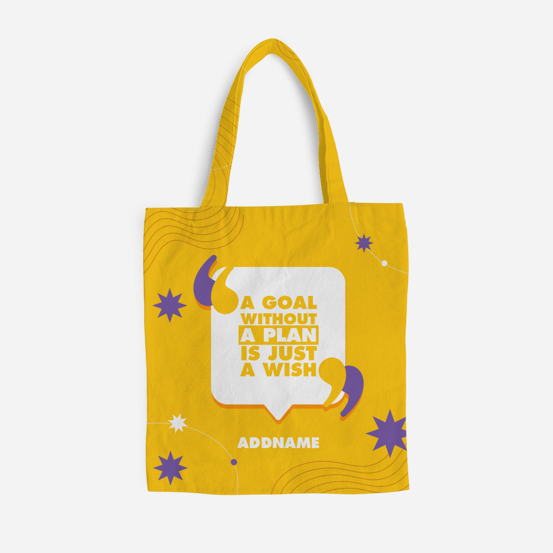 Be Confident Series Canvas Bag - A Goal Without a Plan Is Just A Wish - Yellow