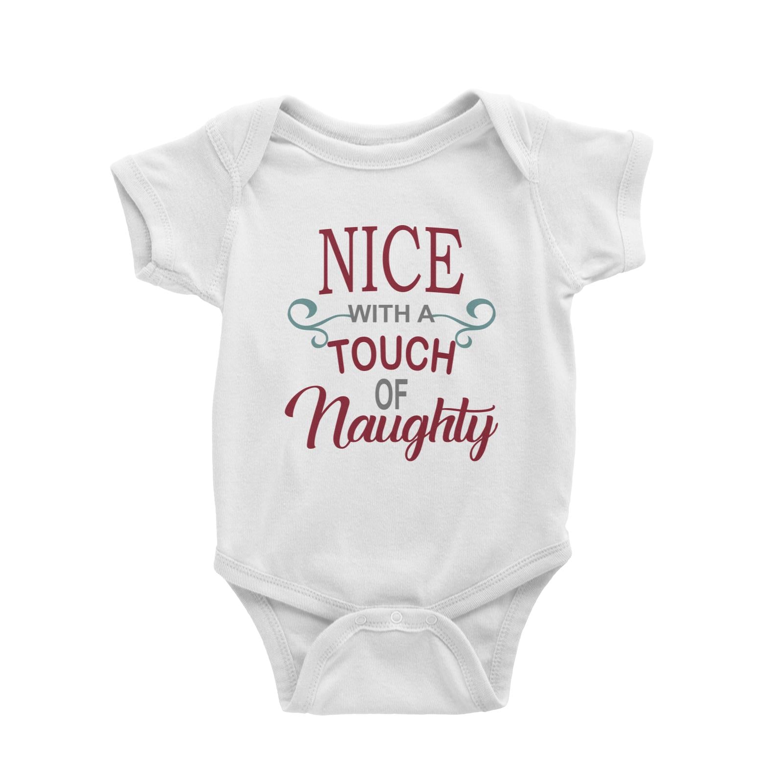 Nice With A Touch Of Naughty Baby Romper Christmas Funny