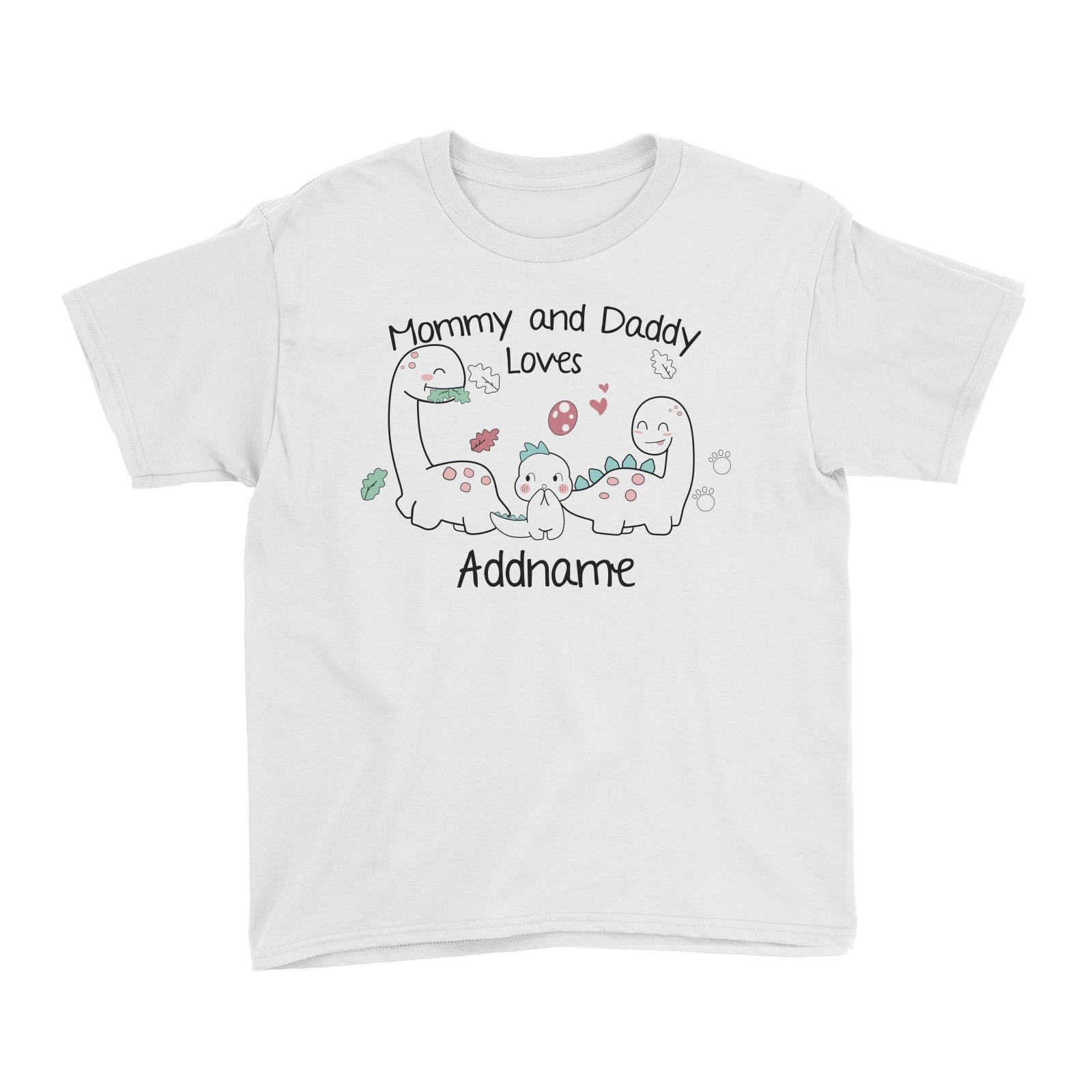 Cute Animals And Friends Series Cute Little Dinosaur Mommy And Daddy Loves Addname Kid's T-Shirt