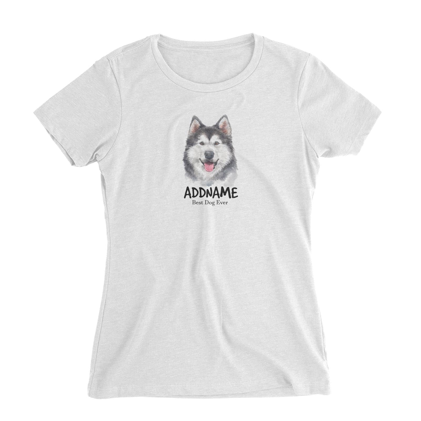 Watercolor Dog Siberian Husky Smile Best Dog Ever Addname Women's Slim Fit T-Shirt