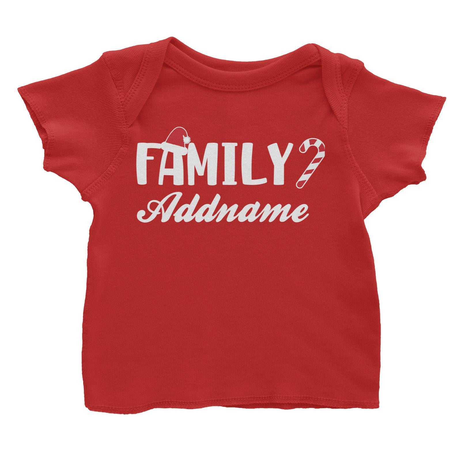 Christmas Series Family Addname with Santa Hat and Candy Cane Baby T-Shirt