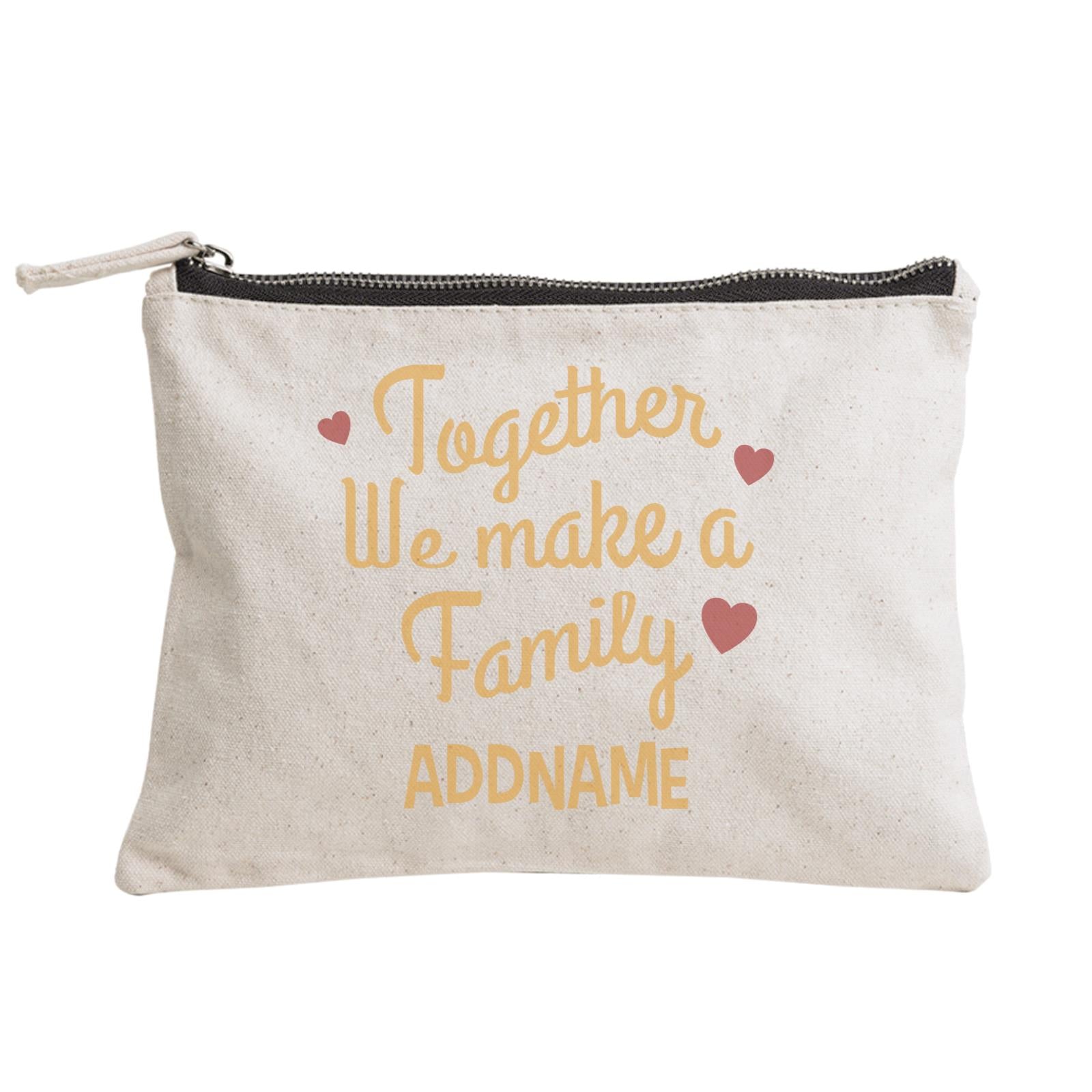 Christmas Series Together We Make A Family Zipper Pouch
